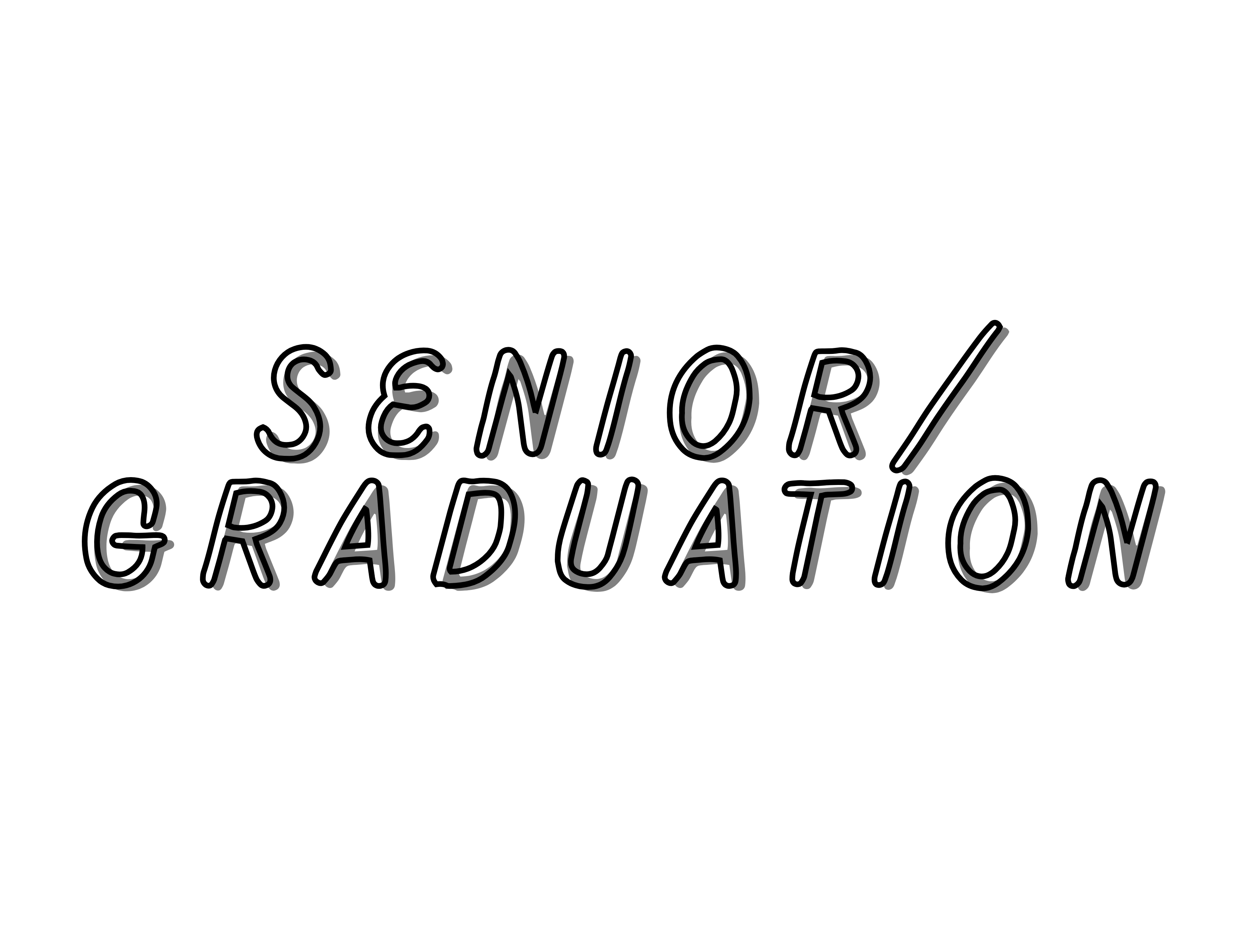 SENIOR/GRADUATION