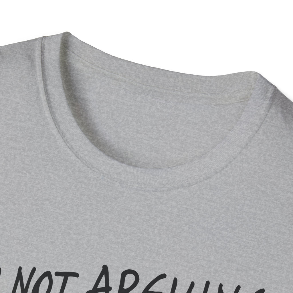 Funny Cat T-Shirt — "I'm Not Arguing I'm Just Explaining Why I'm Right" Graphic Tee