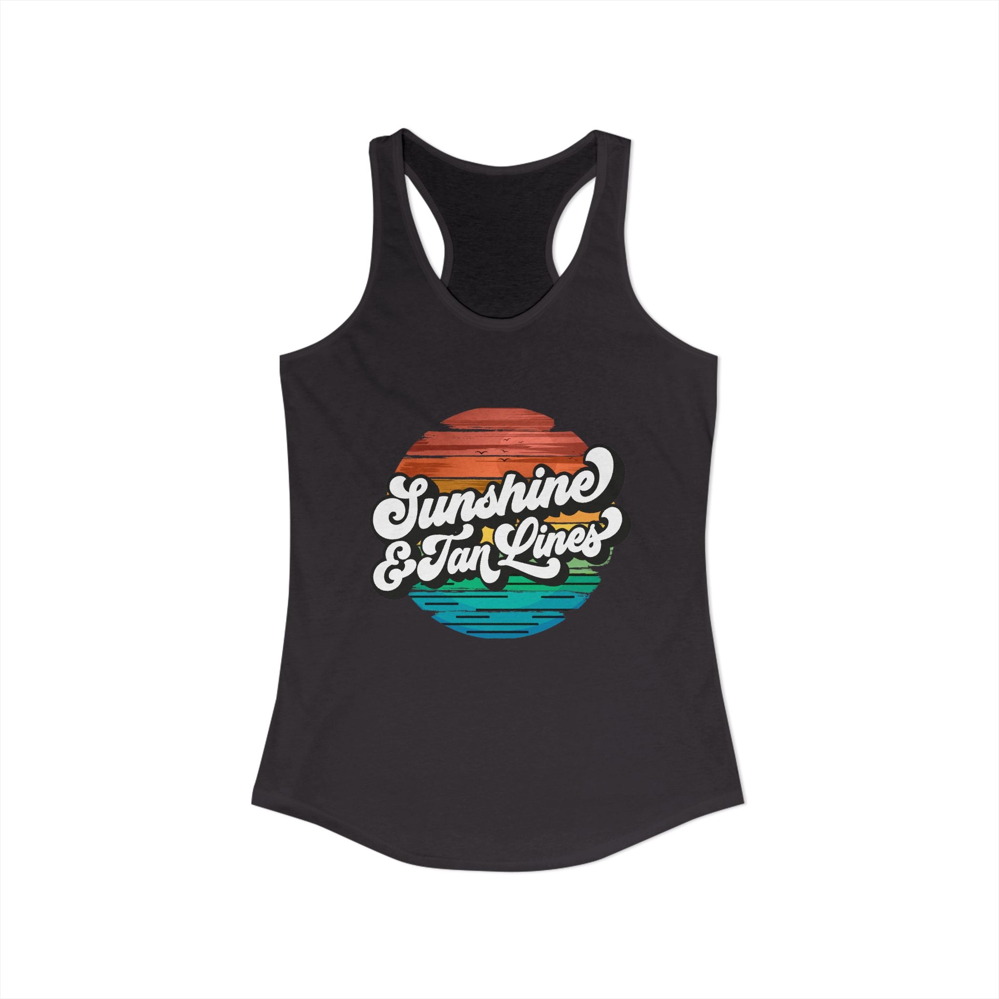 Sunshine & Tan Lines -- Women's Ideal Racerback Tank