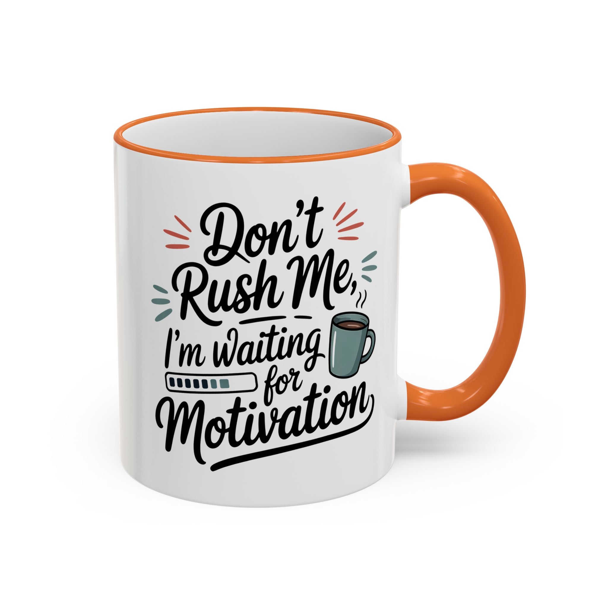 Coffee Mug - "Don’t Rush Me, I’m Recharging" Accent Rim & Handle Mug