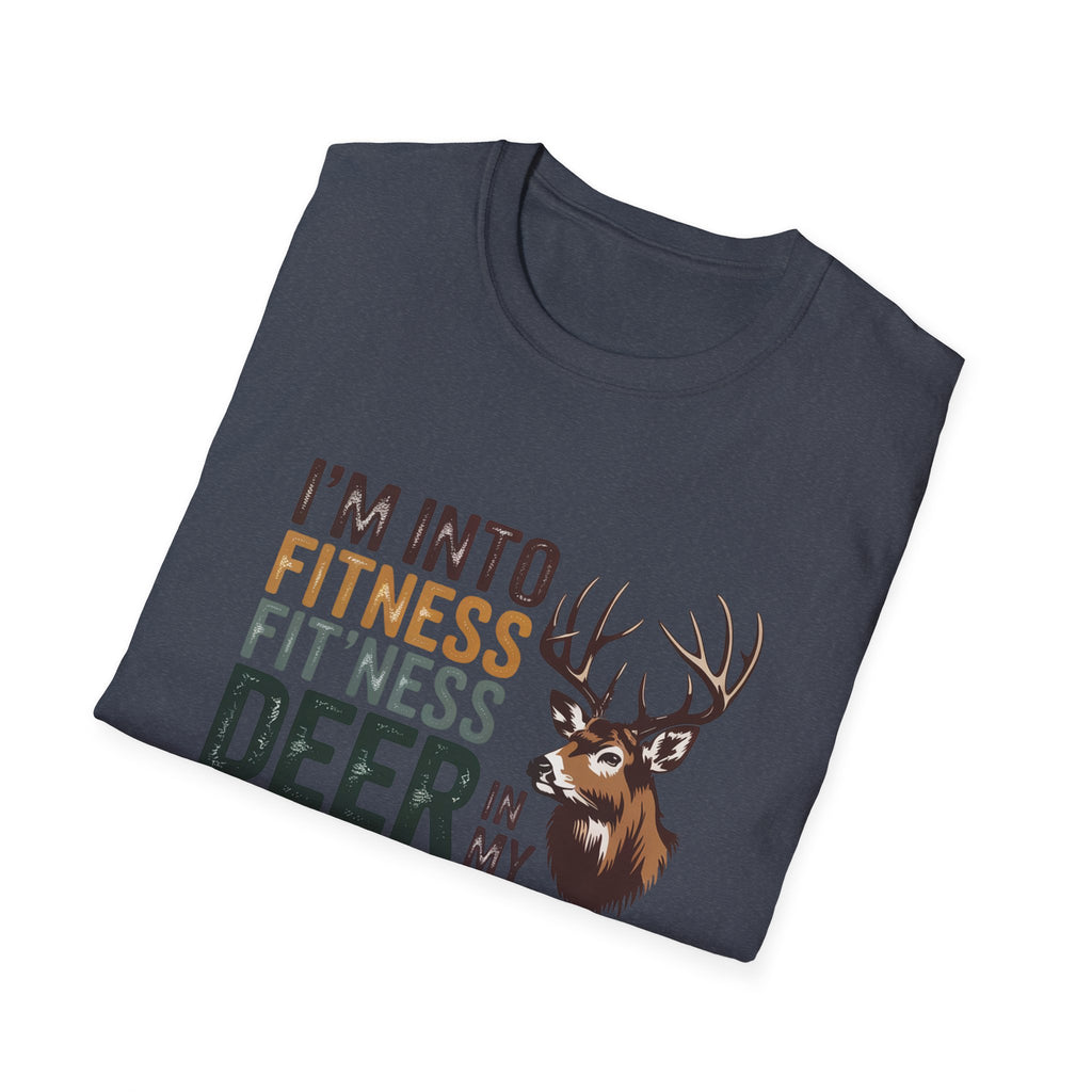 Funny Hunting T-Shirt — "I’m Into Fitness (Fitness Deer in My Freezer)"
