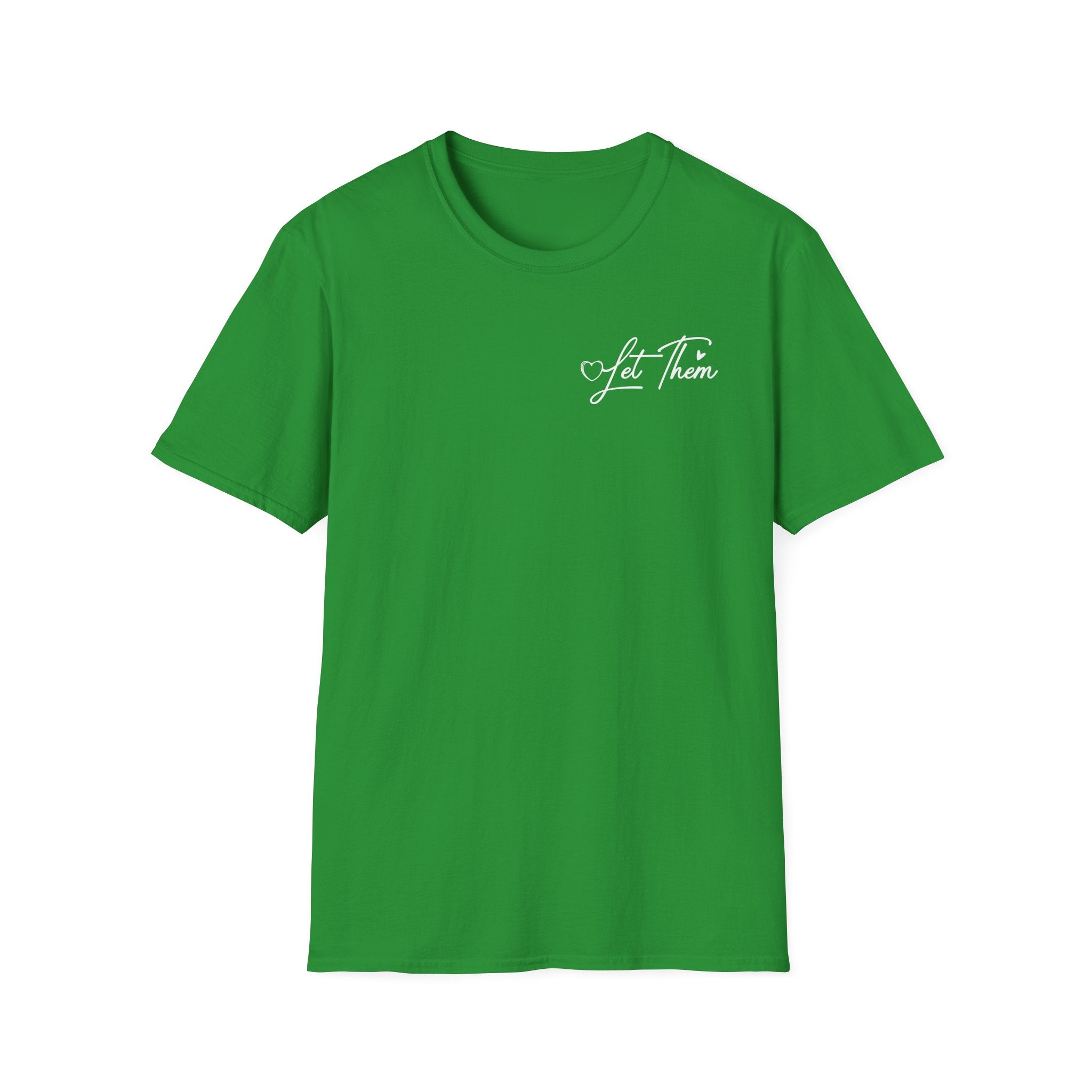 Let Them Judge You T-Shirt – Inspirational "Let Them Misunderstand" Quote Tee