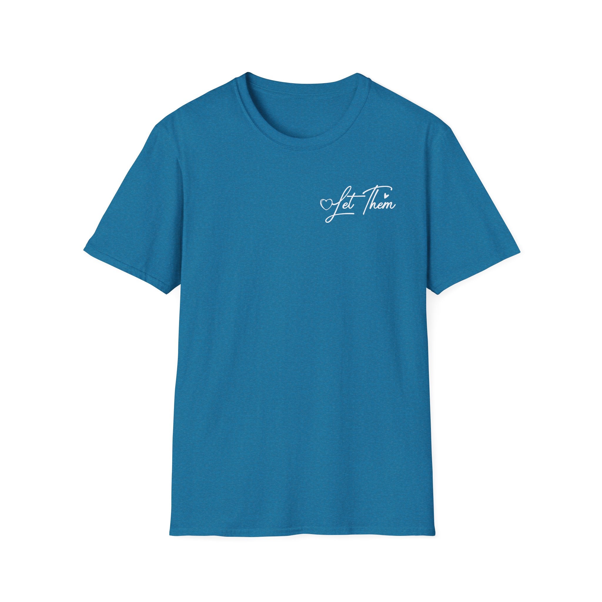 Let Them Judge You T-Shirt – Inspirational "Let Them Misunderstand" Quote Tee