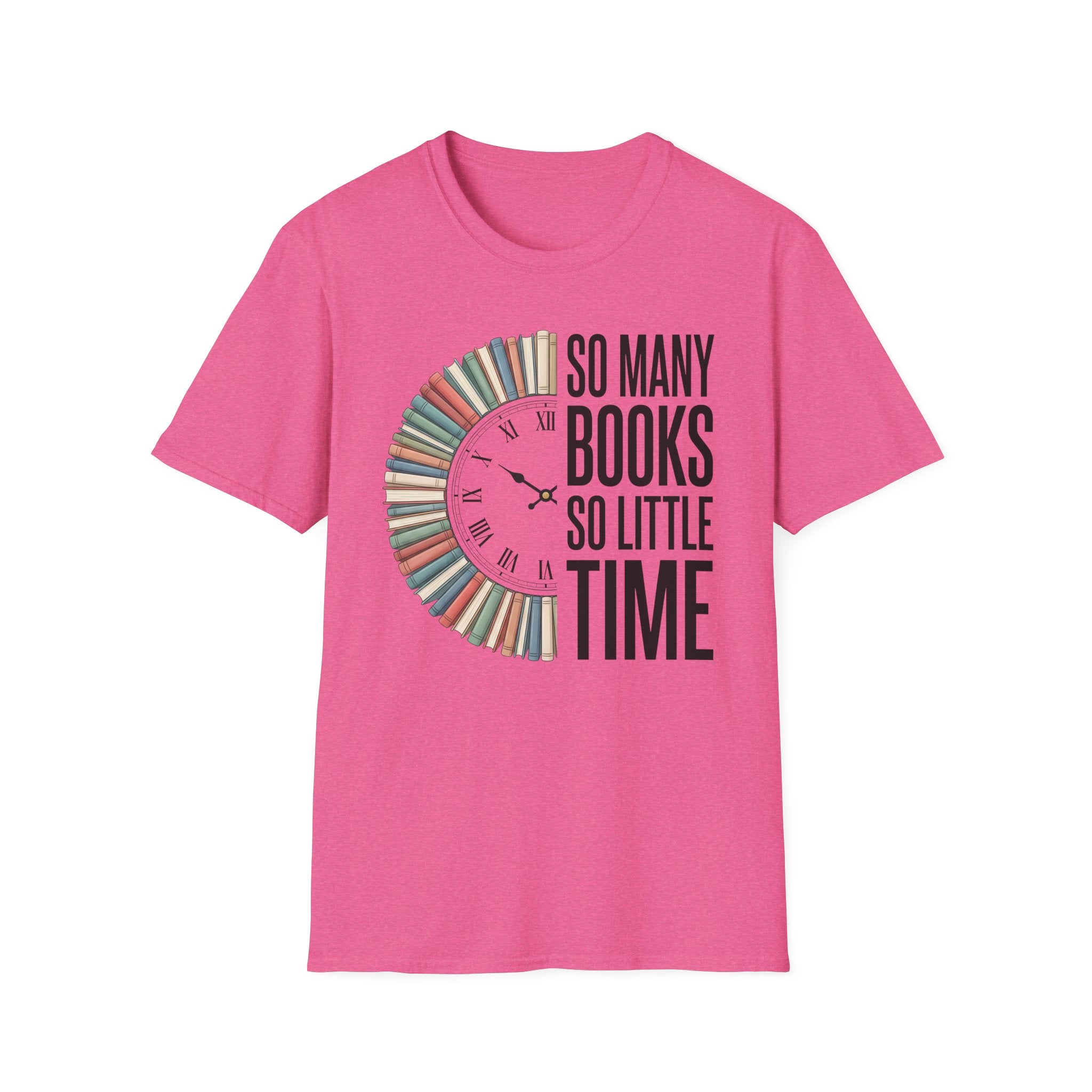 So Many Books So Little Time T-Shirt — Reader Clock Graphic Tee