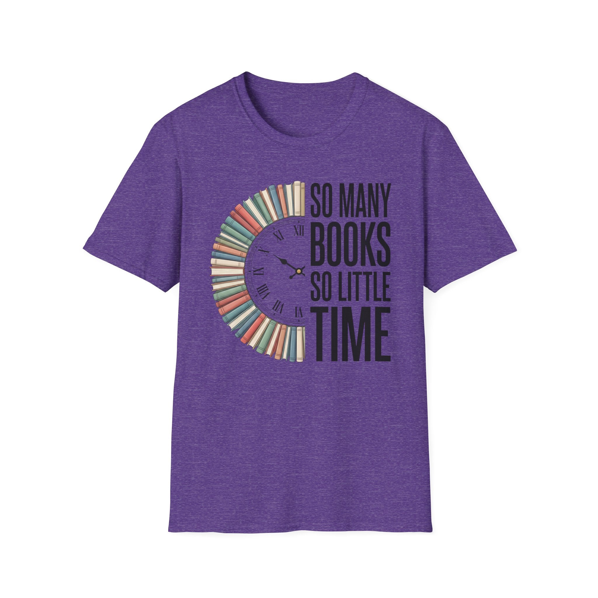 So Many Books So Little Time T-Shirt — Reader Clock Graphic Tee
