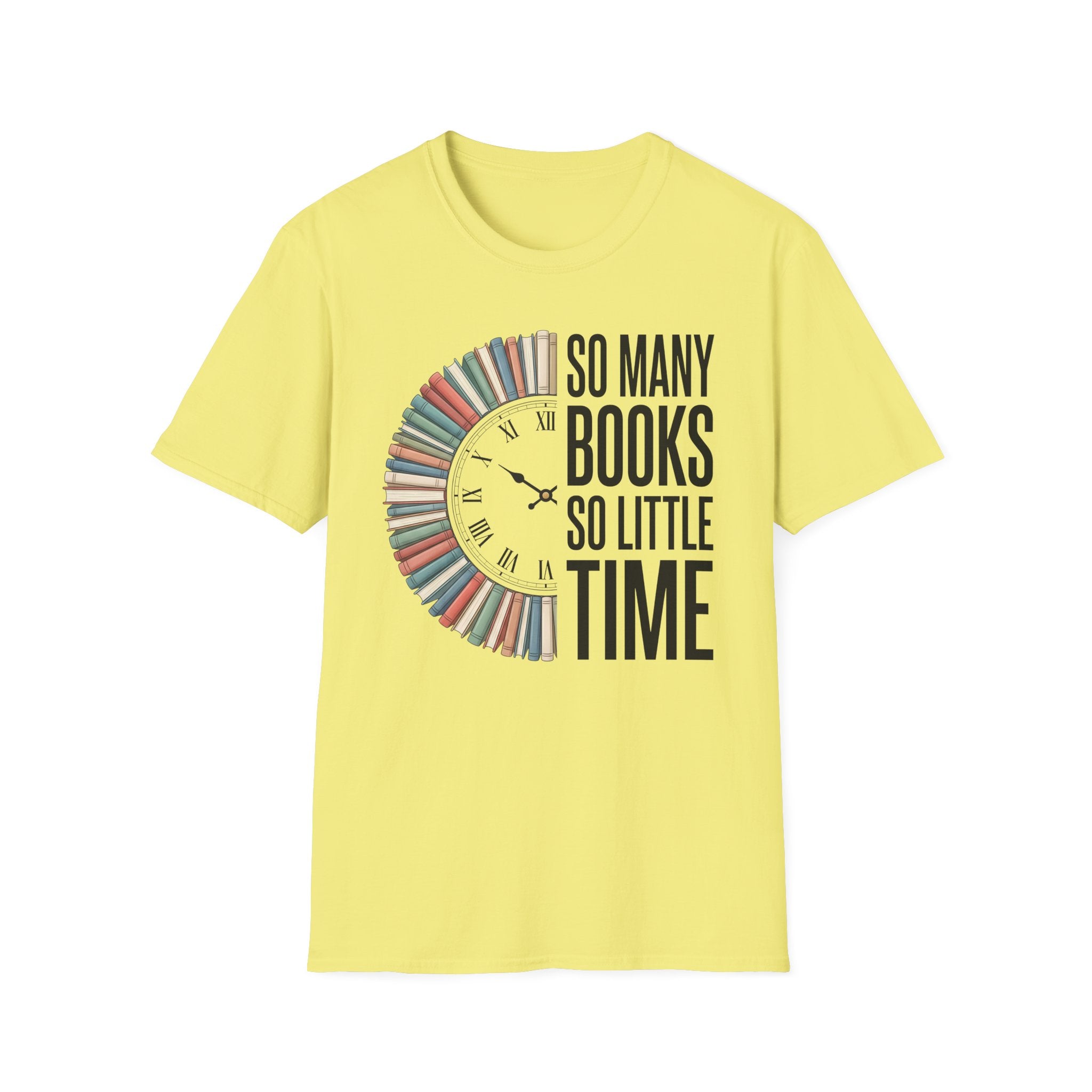 Book Lover T‑Shirt — "So Many Books, So Little Time" Clock Design