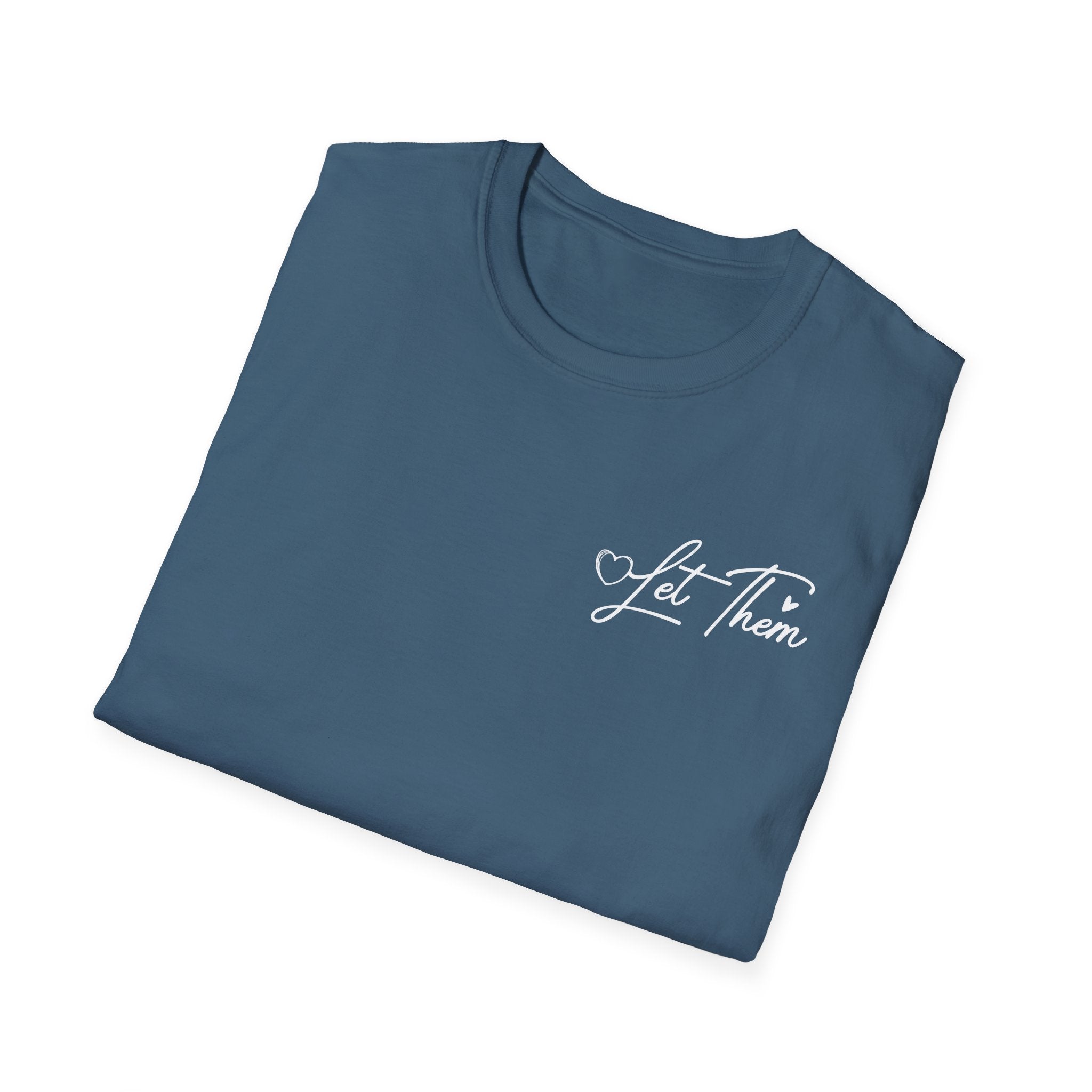 Let Them Judge You T-Shirt – Inspirational "Let Them Misunderstand" Quote Tee