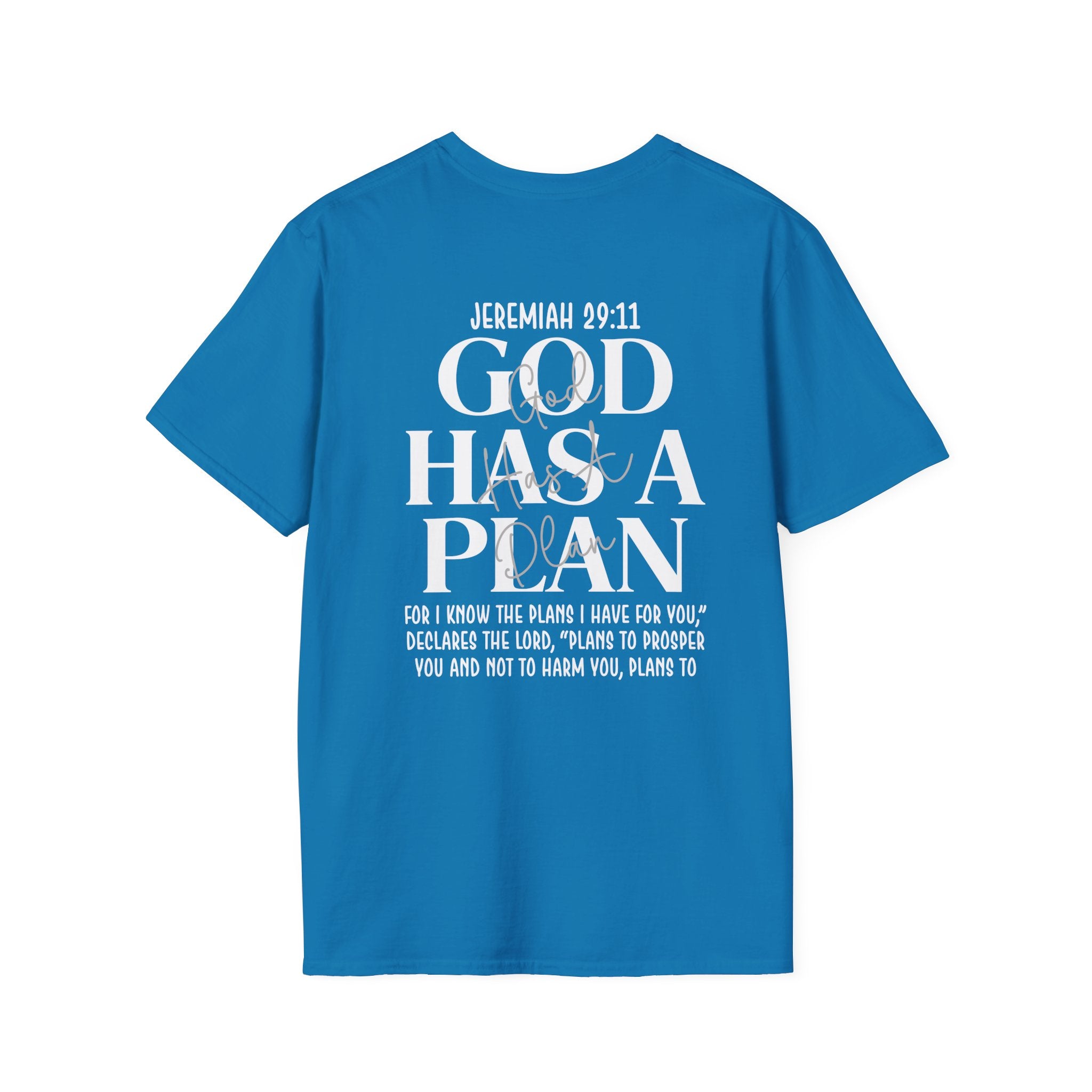 God Has a Plan T-Shirt — Jeremiah 29:11 Christian Faith Tee