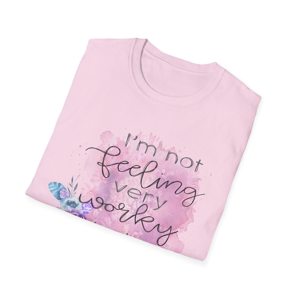 T-Shirt — "I'm Not Feeling Very Worky Today" Floral Graphic Tee
