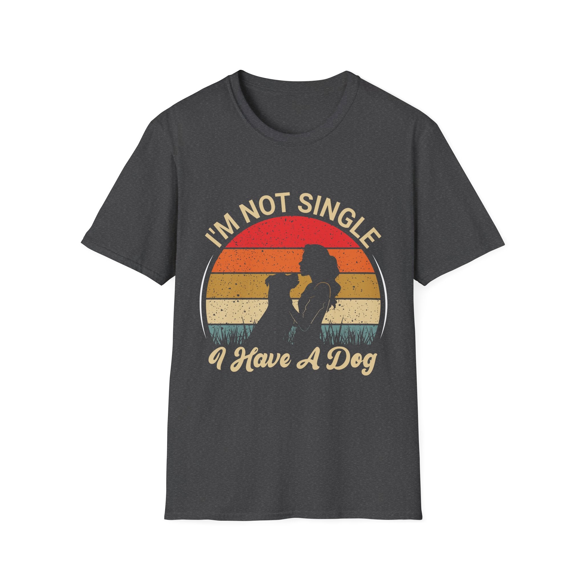 I’m Not Single I Have A Dog T-Shirt — Retro Sunset Dog Lover Tee
