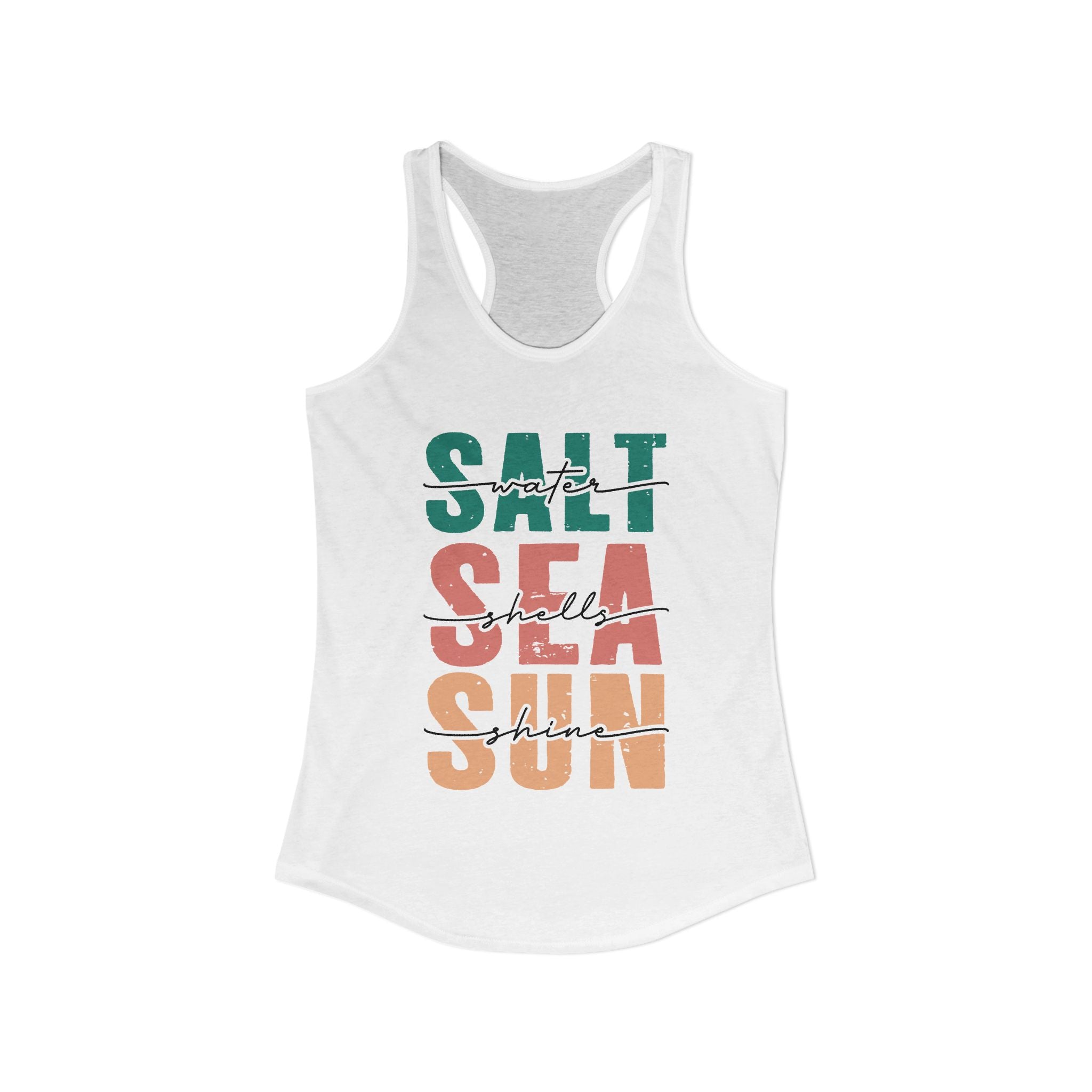 Salt Water, Seashells, Sunshine, -- Women's Ideal Racerback Tank