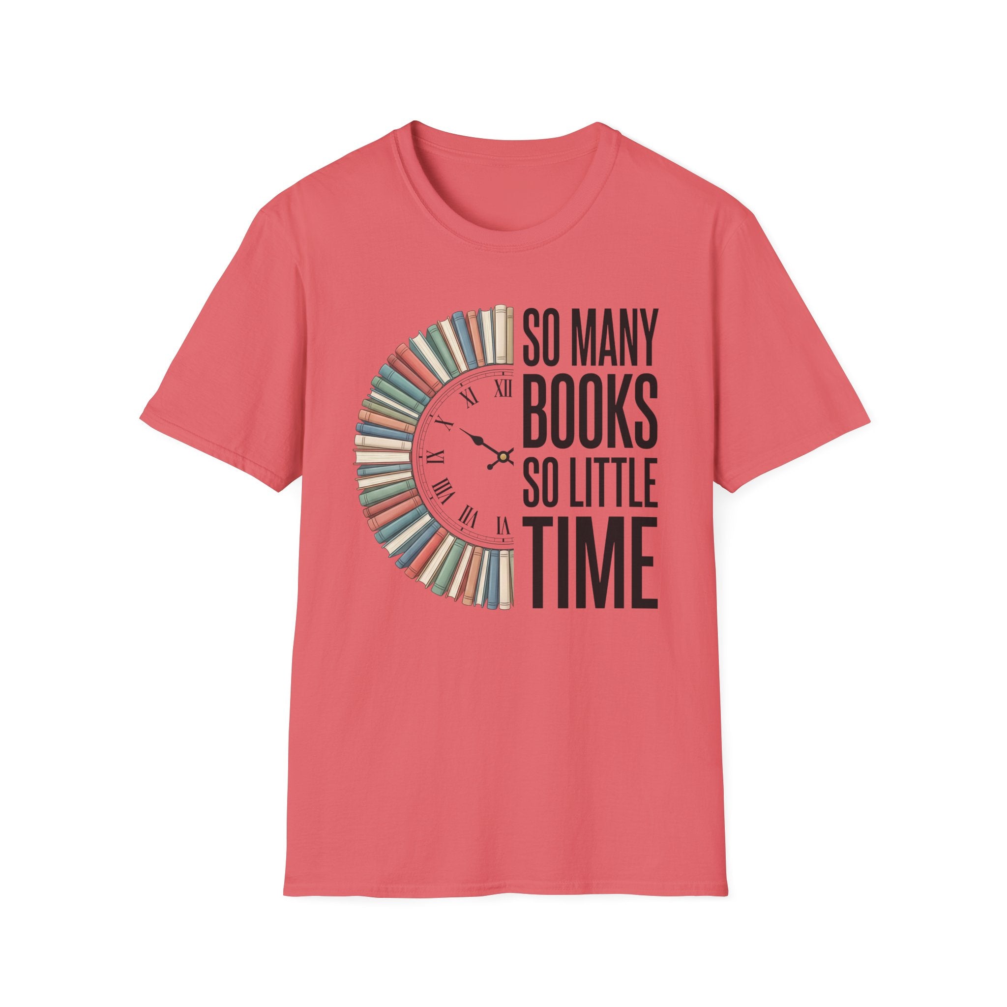So Many Books So Little Time T-Shirt — Reader Clock Graphic Tee