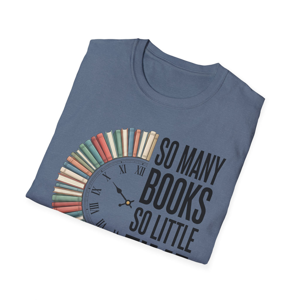 So Many Books So Little Time T-Shirt — Reader Clock Graphic Tee