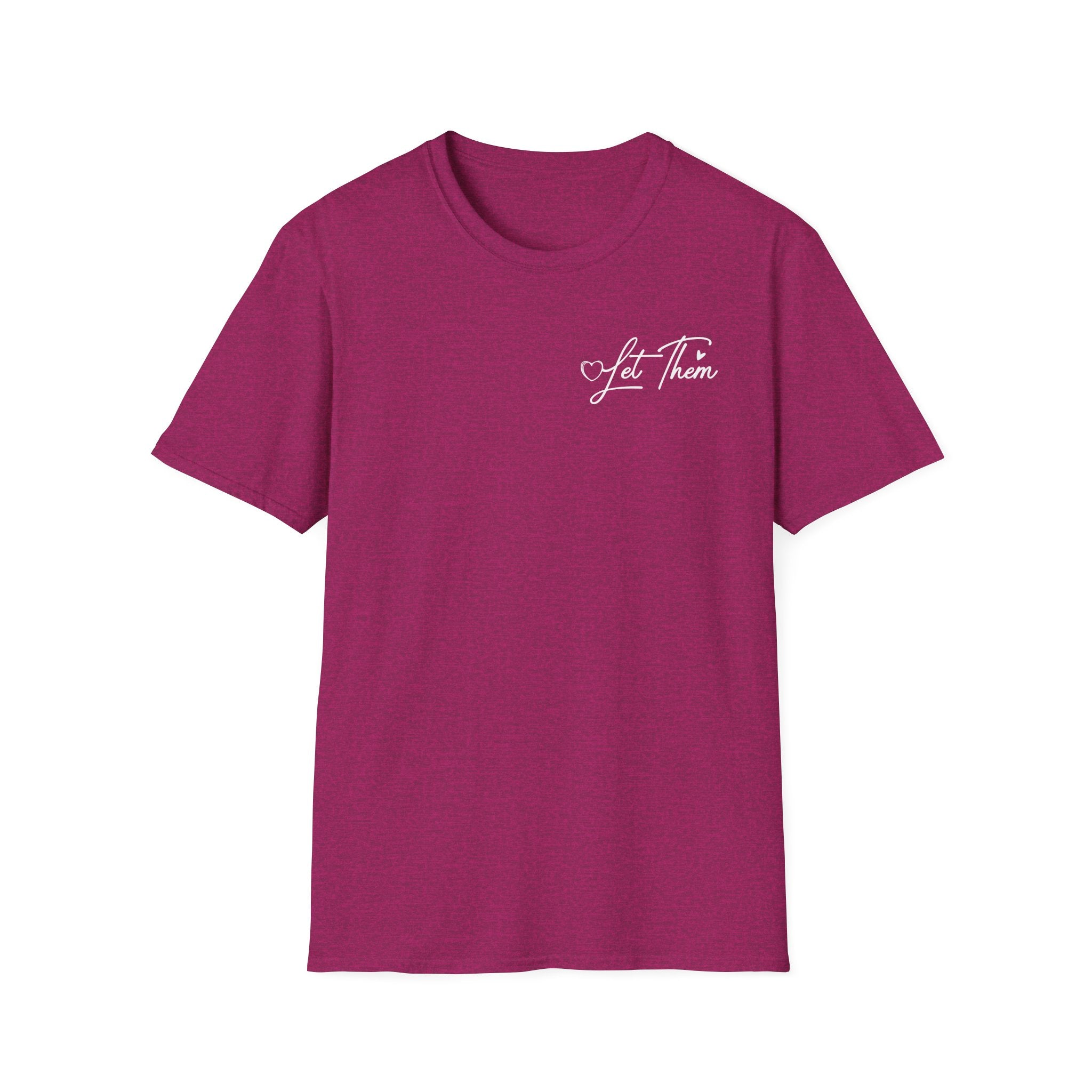 Let Them Judge You T-Shirt – Inspirational "Let Them Misunderstand" Quote Tee