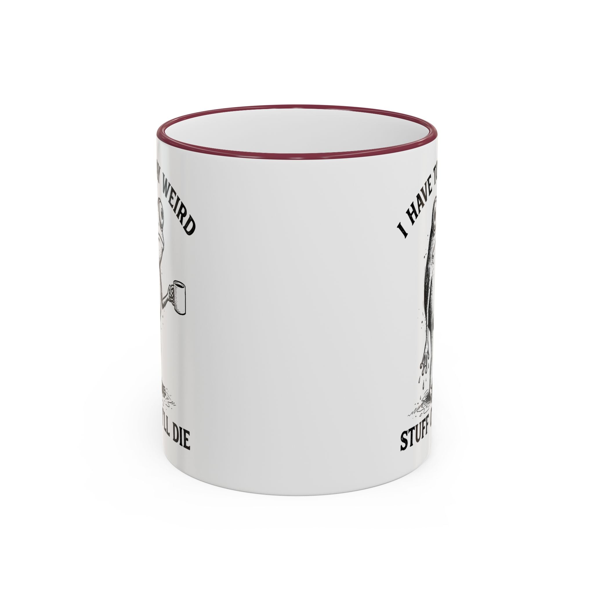 Funny Coffee Mug — "I Have Too Much Weird Stuff To Die" Accent Rim & Handle Mug