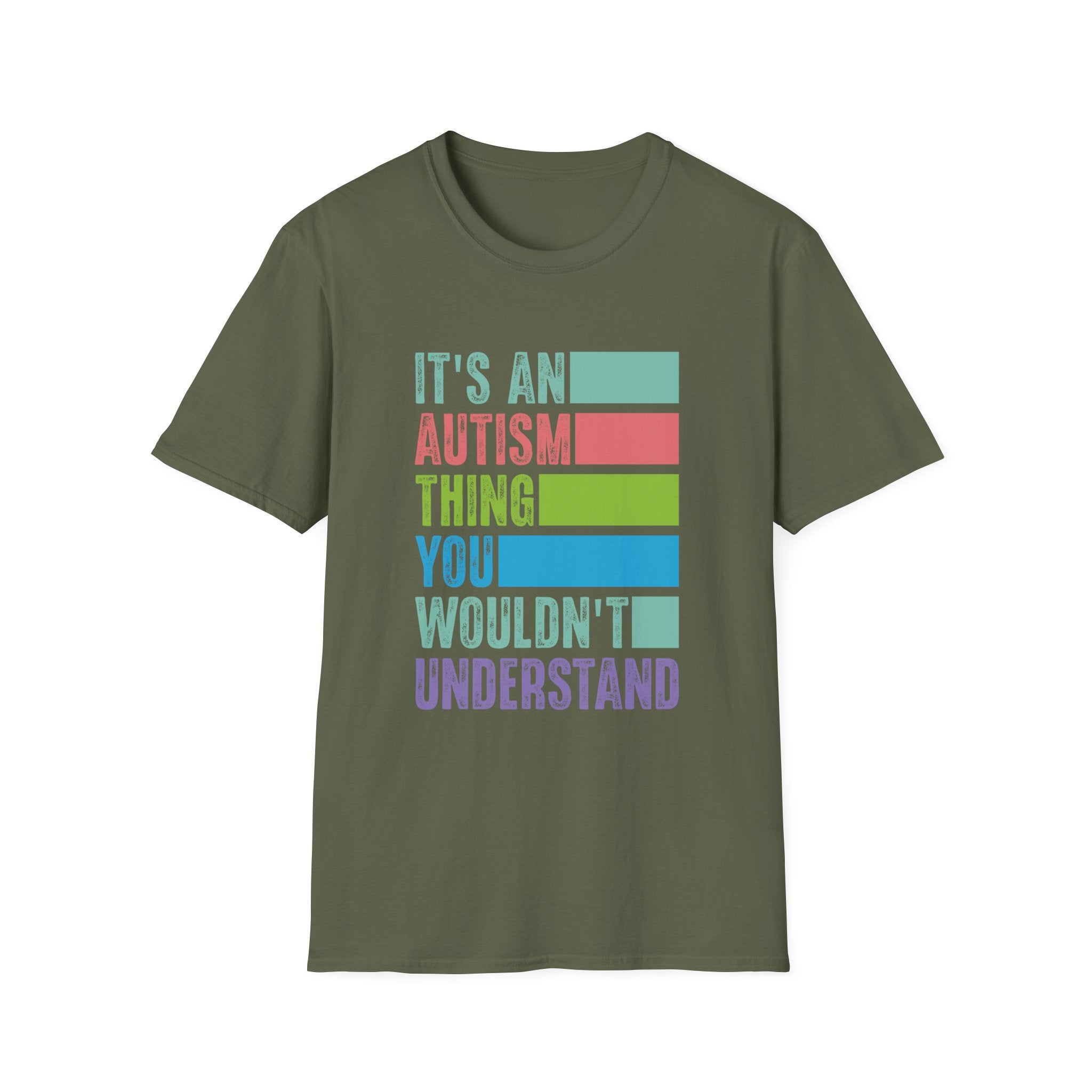 Autism Awareness T-Shirt — "It's An Autism Thing You Wouldn't Understand"