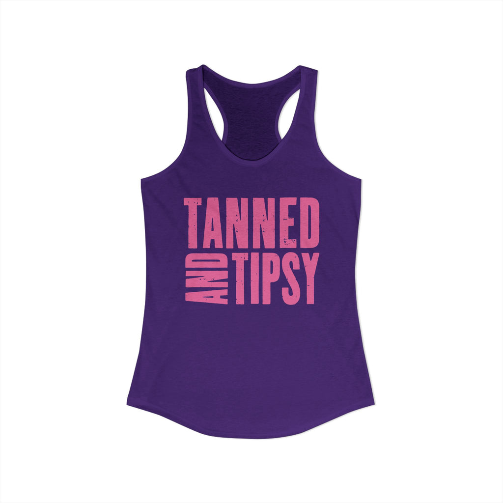 Tanned and Tipsy -- Women's Ideal Racerback Tank