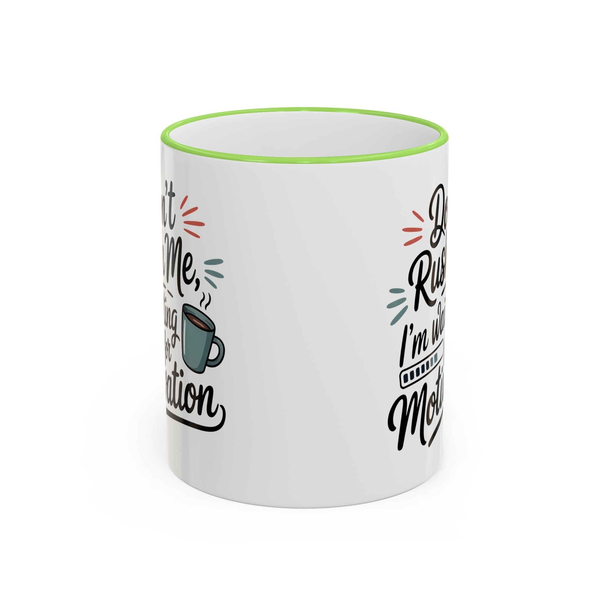 Coffee Mug - "Don’t Rush Me, I’m Recharging" Accent Rim & Handle Mug
