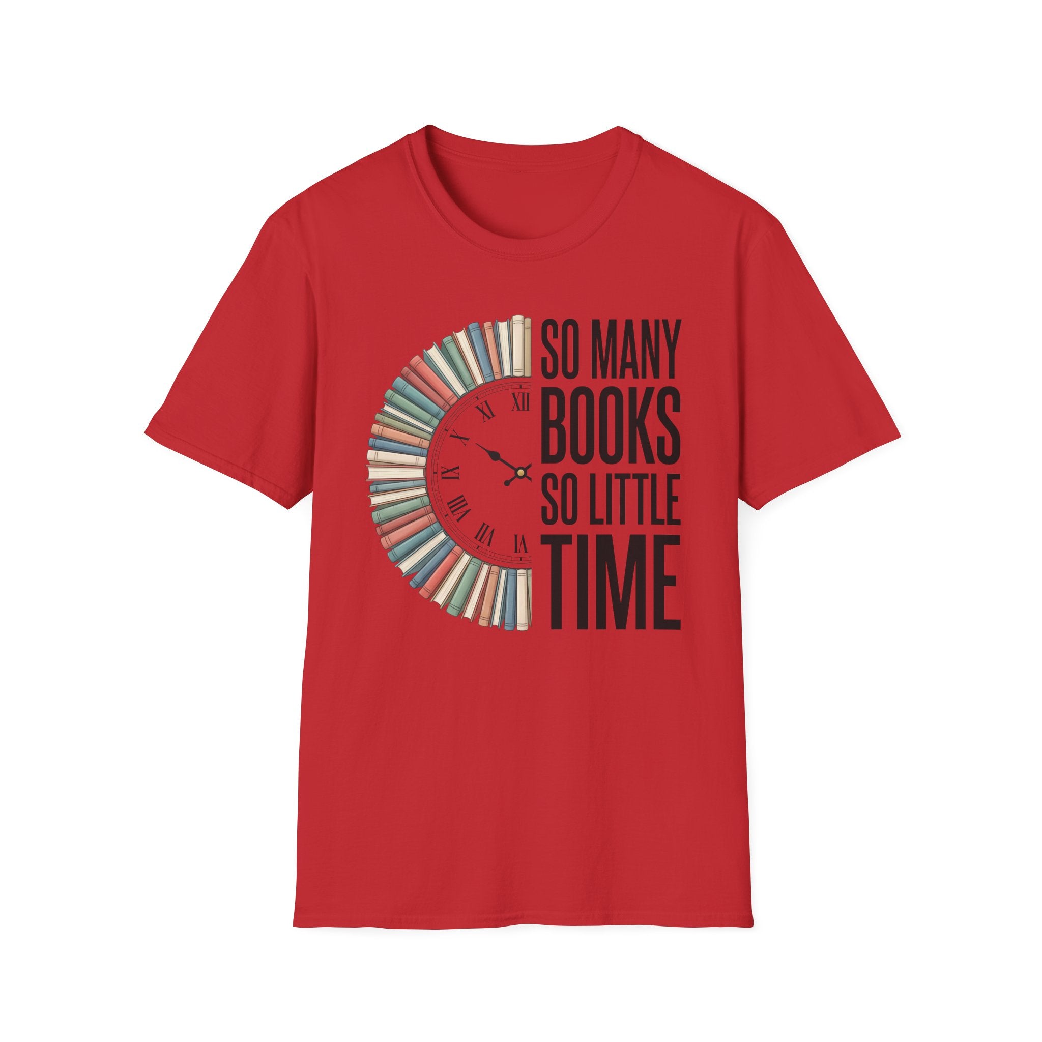 Book Lover T‑Shirt — "So Many Books, So Little Time" Clock Design