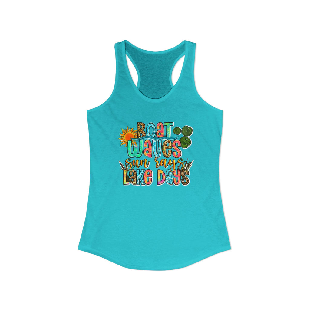 Boat Waves, Sun Rays, Lake Days -- Women's Ideal Racerback Tank