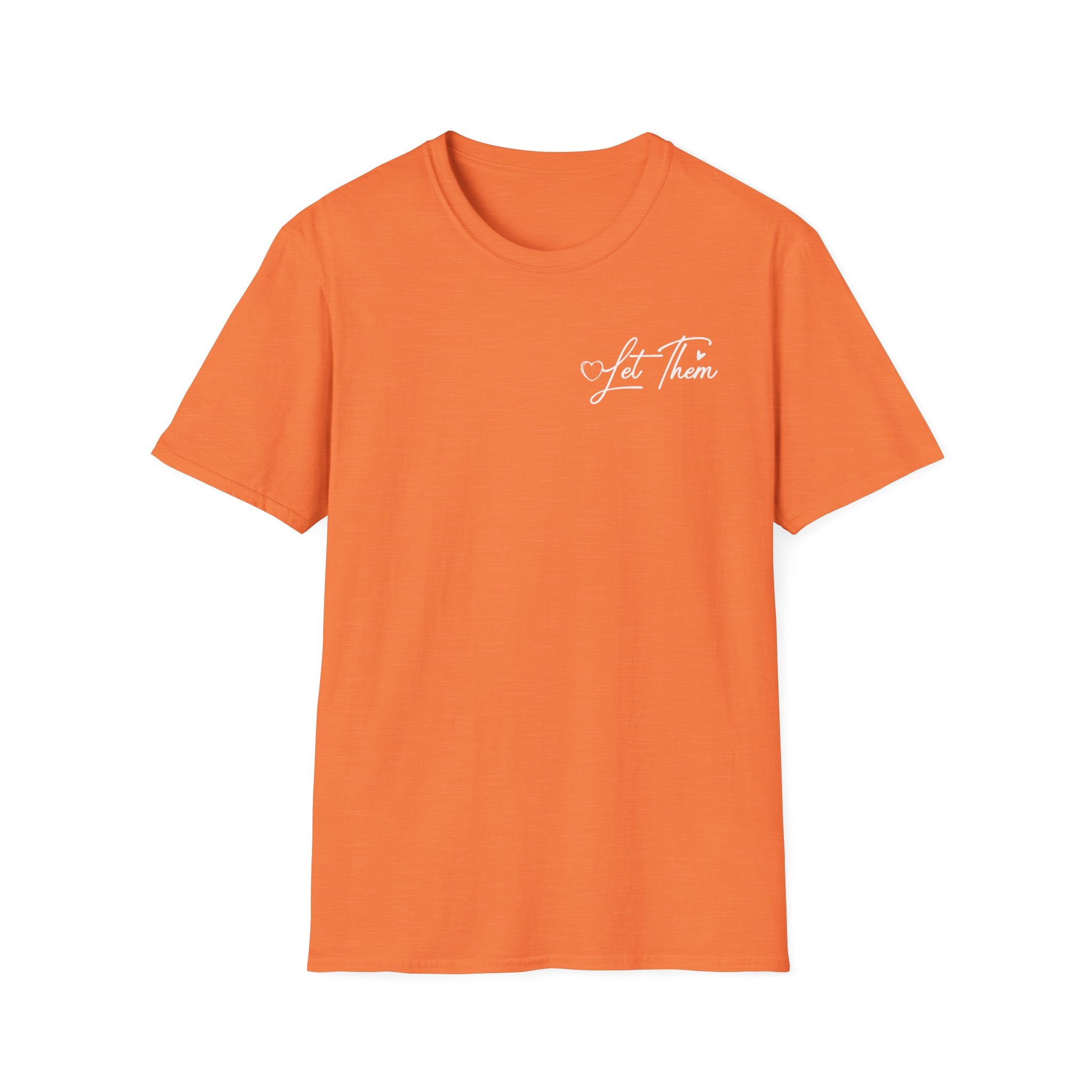 Let Them Judge You T-Shirt – Inspirational "Let Them Misunderstand" Quote Tee