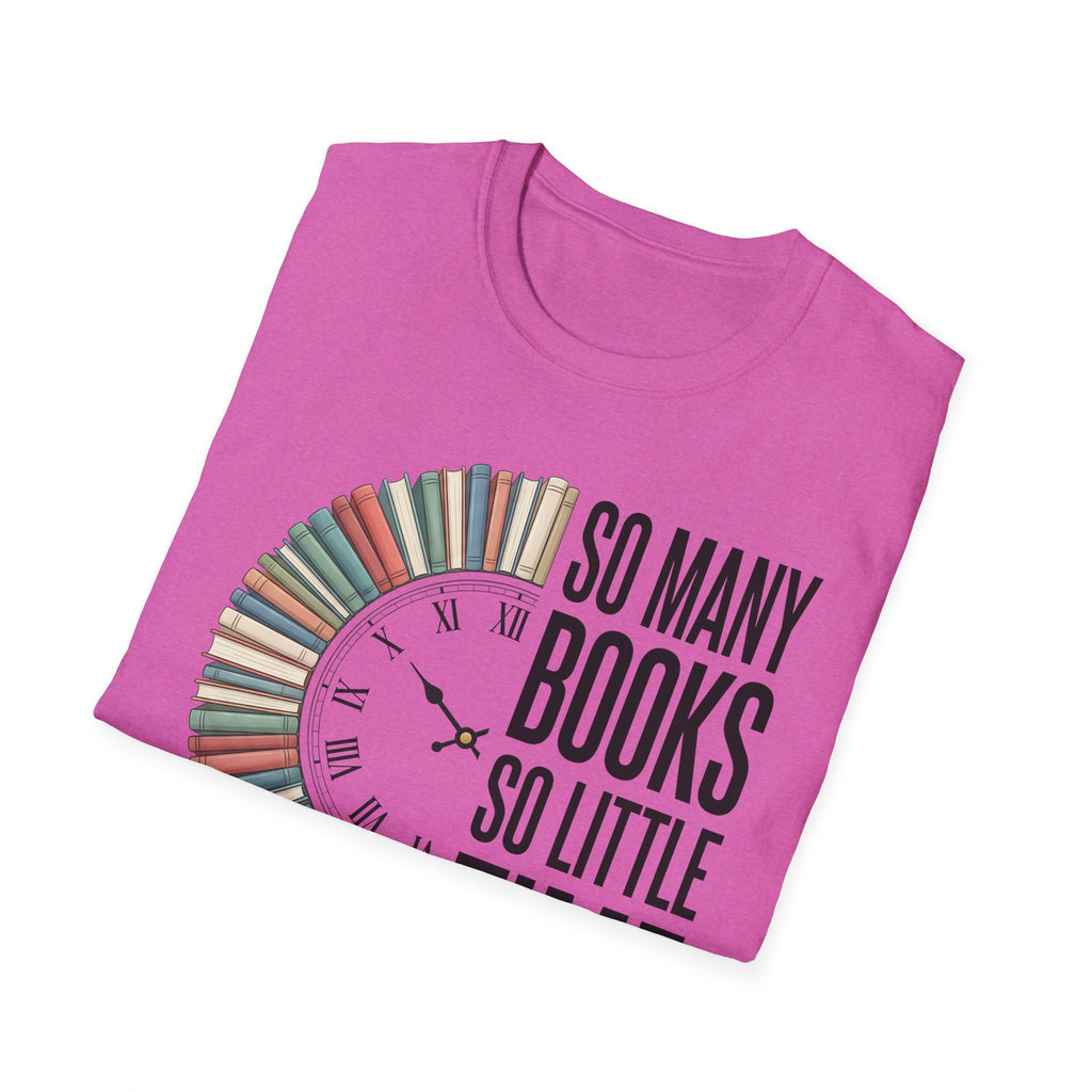 So Many Books So Little Time T-Shirt — Reader Clock Graphic Tee
