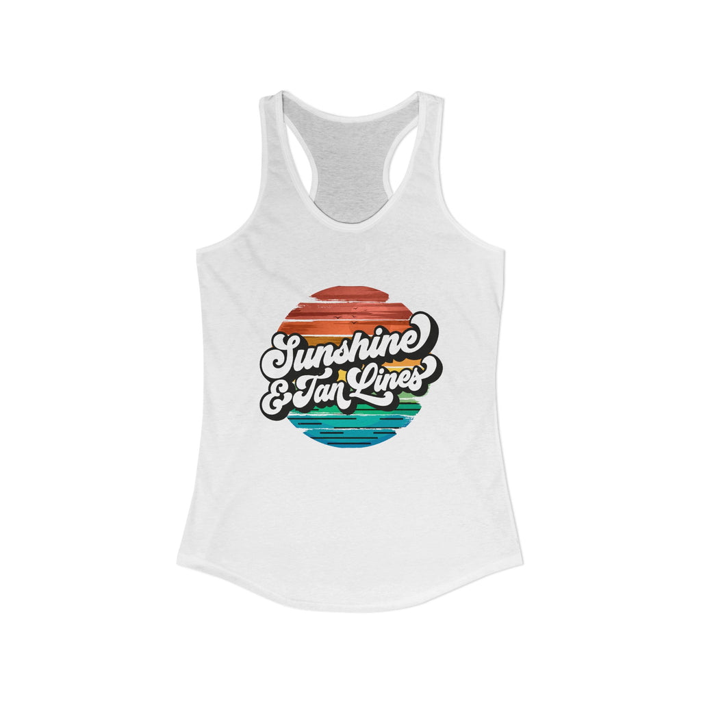Sunshine & Tan Lines -- Women's Ideal Racerback Tank