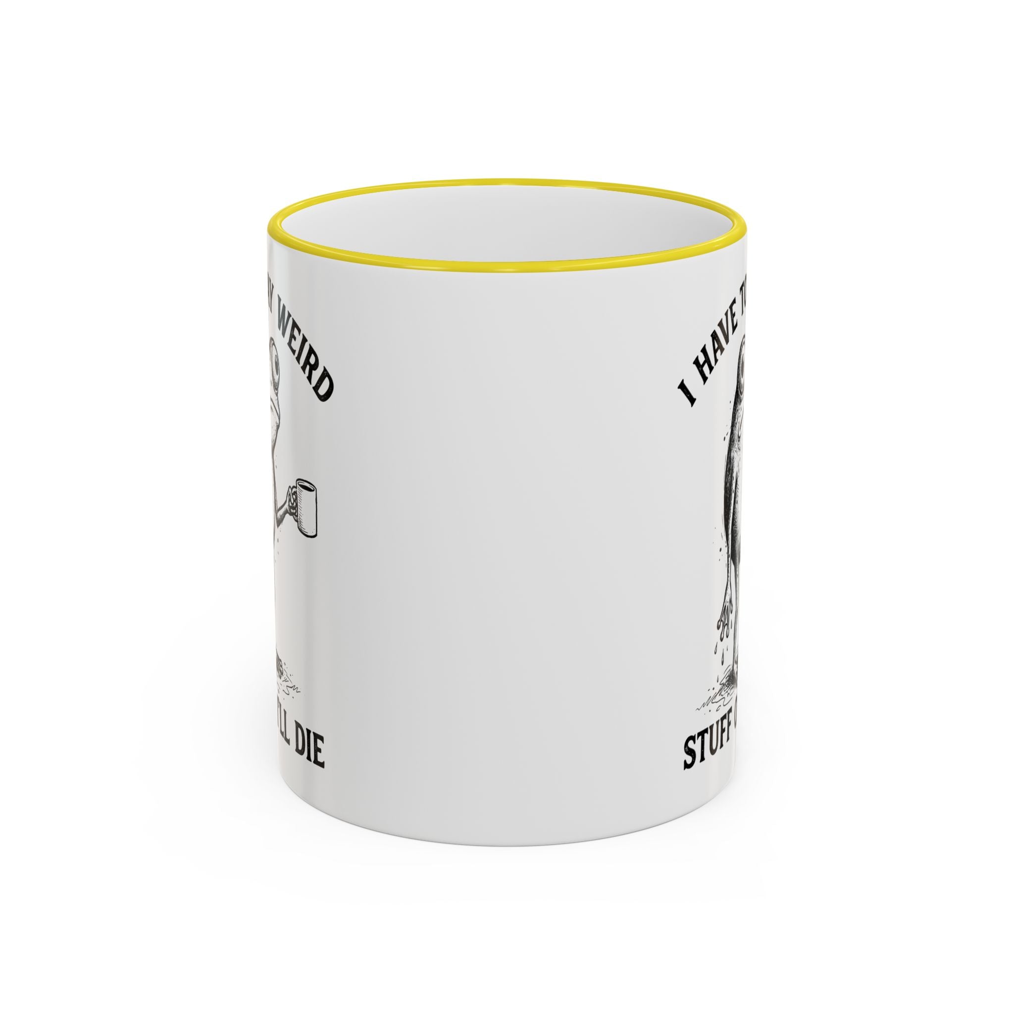 Funny Coffee Mug — "I Have Too Much Weird Stuff To Die" Accent Rim & Handle Mug