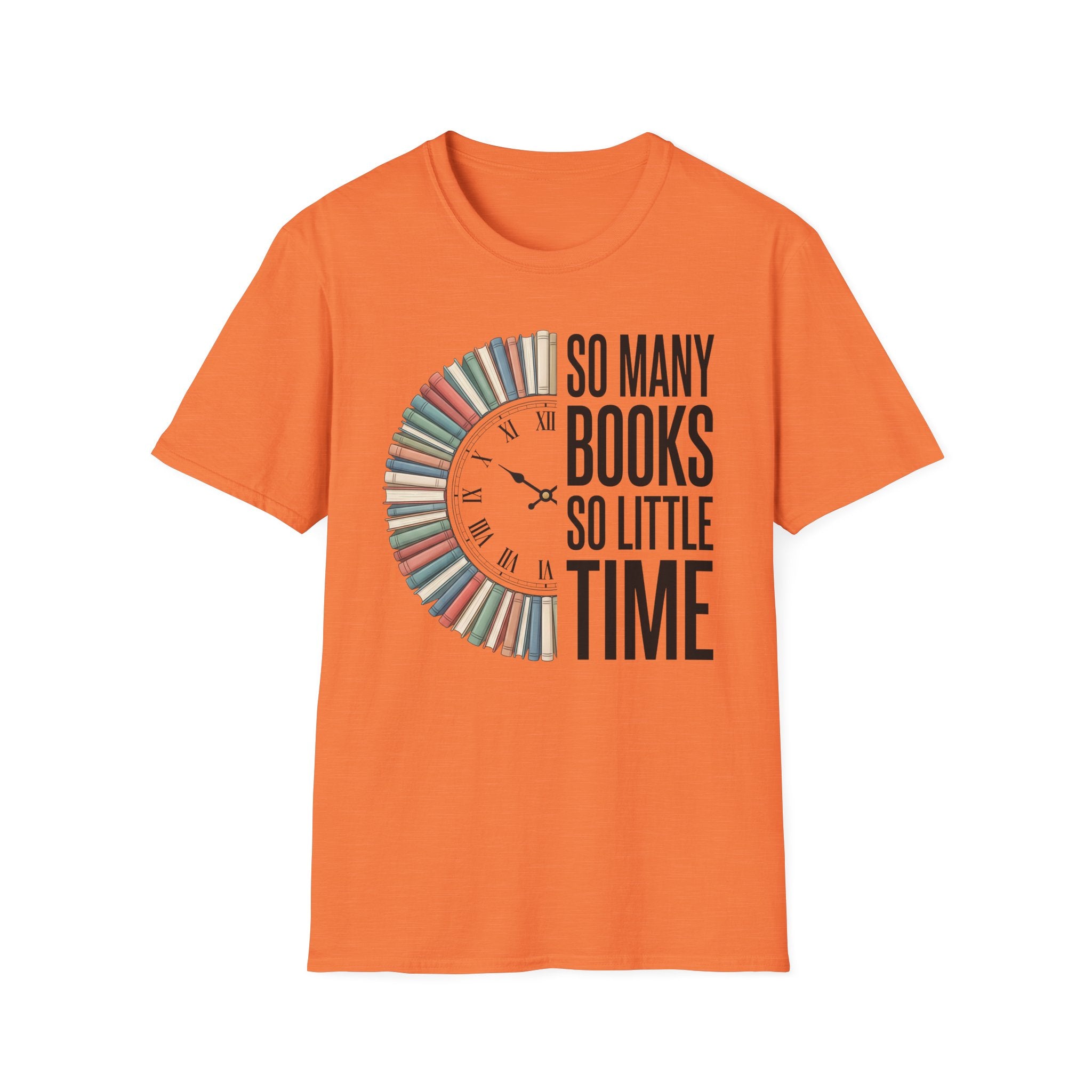 So Many Books So Little Time T-Shirt — Reader Clock Graphic Tee