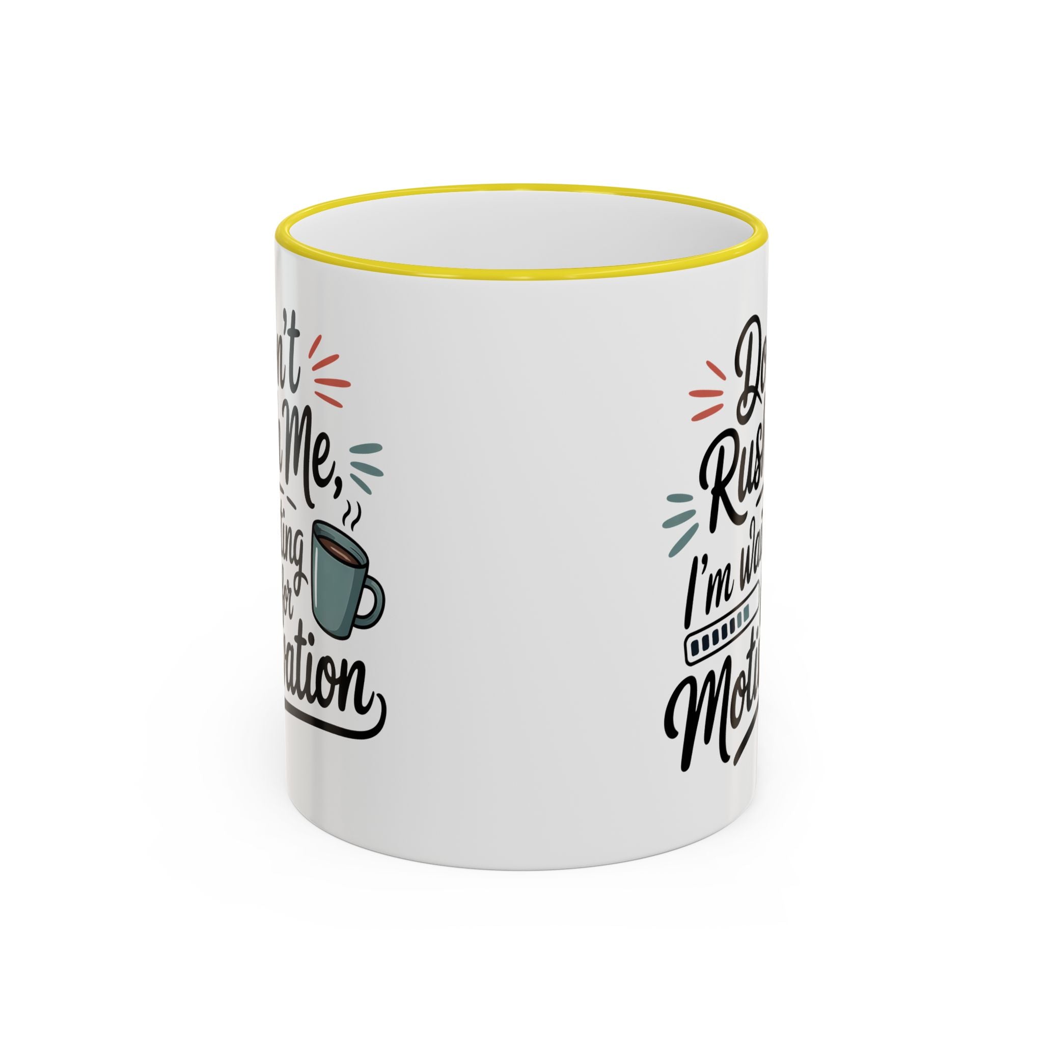 Coffee Mug - "Don’t Rush Me, I’m Recharging" Accent Rim & Handle Mug