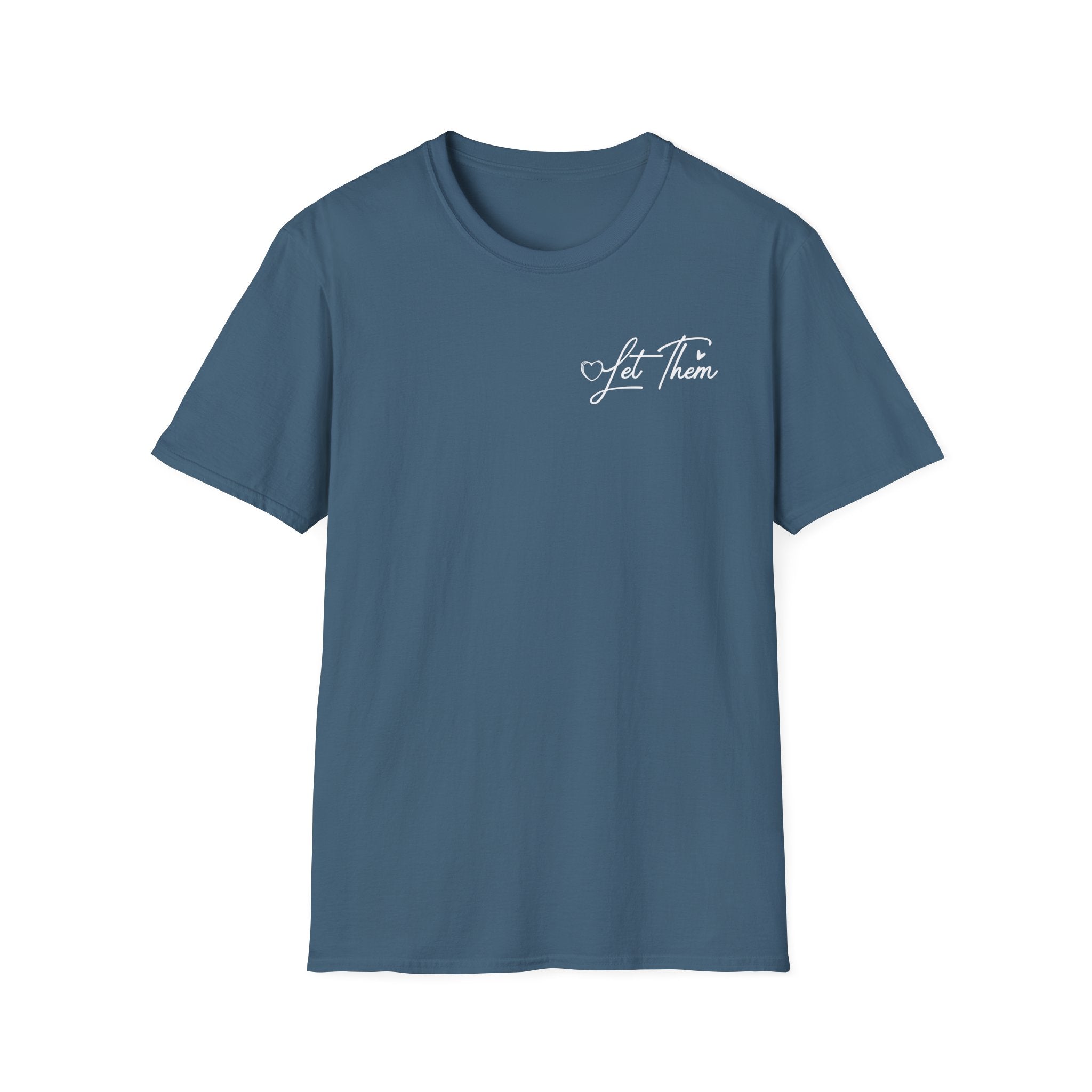 Let Them Judge You T-Shirt – Inspirational "Let Them Misunderstand" Quote Tee
