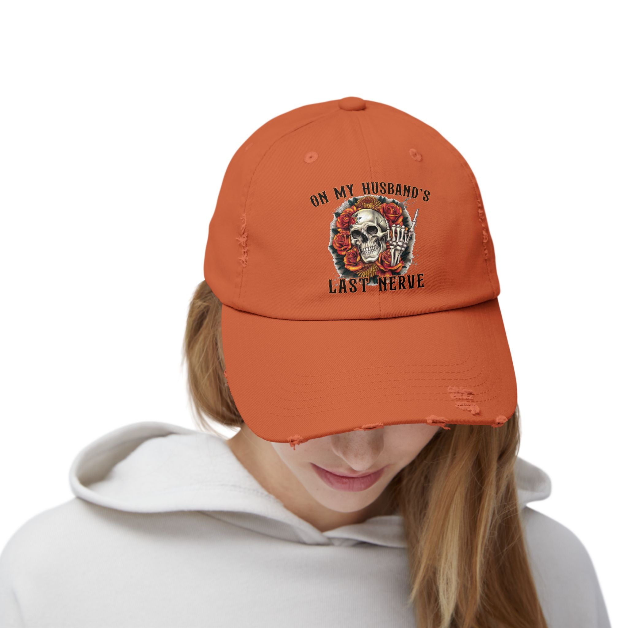 Distressed Cap — "On My Husband's Last Nerve" Skull & Roses Dad Hat, Funny Bachelorette/Mother’s Day Gift