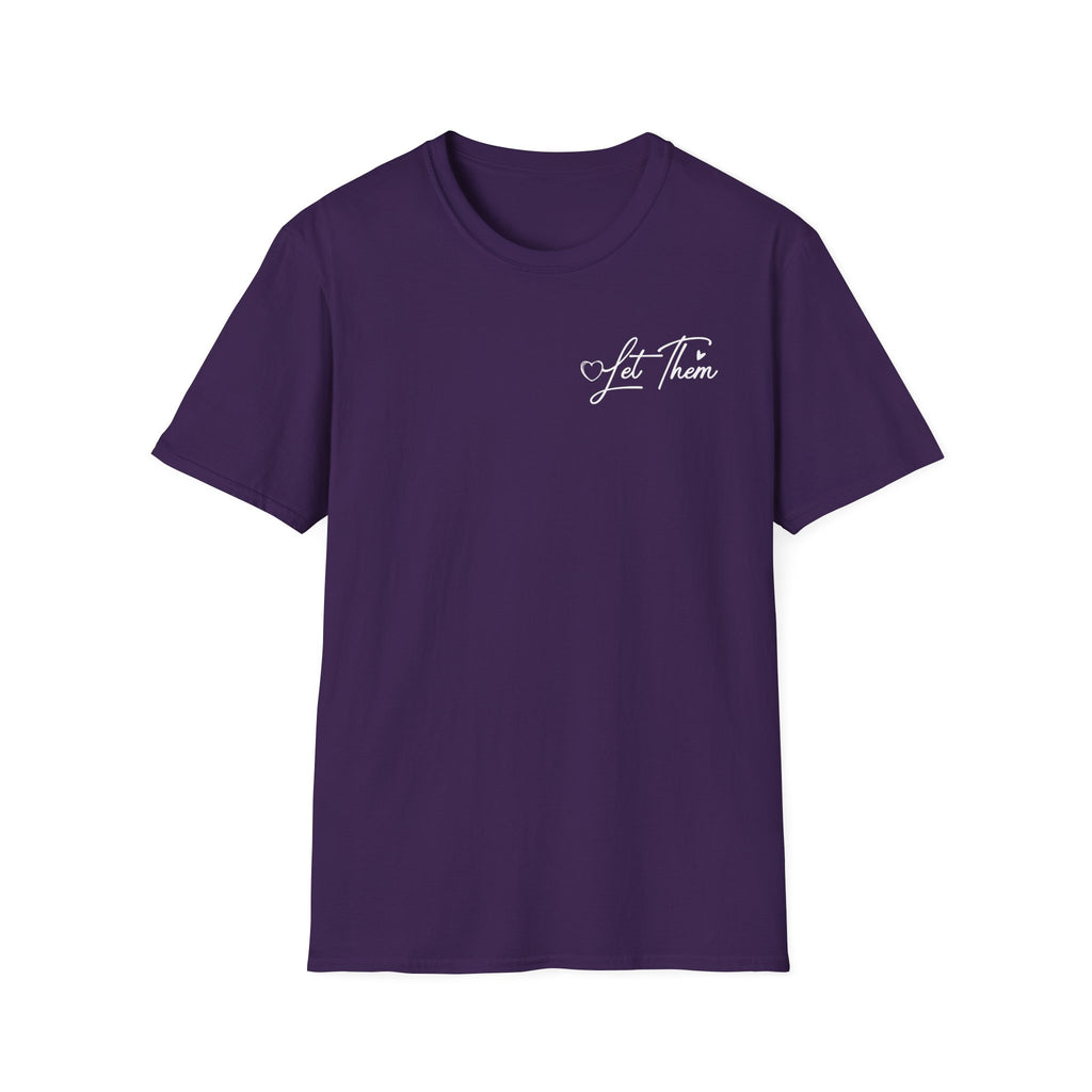 Let Them Judge You T-Shirt – Inspirational "Let Them Misunderstand" Quote Tee