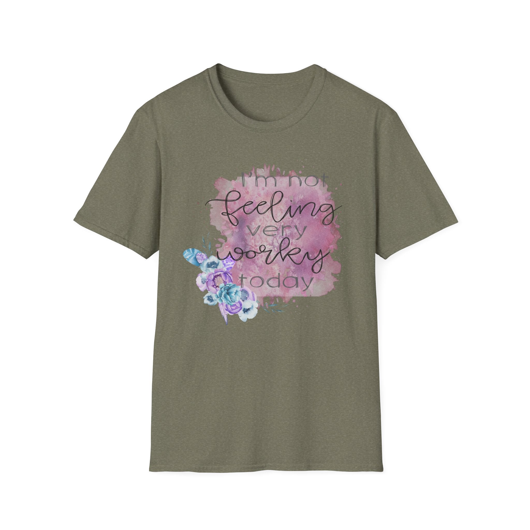 T-Shirt — "I'm Not Feeling Very Worky Today" Floral Graphic Tee