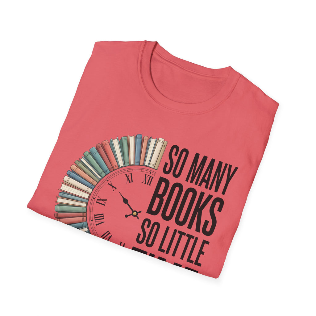 So Many Books So Little Time T-Shirt — Reader Clock Graphic Tee