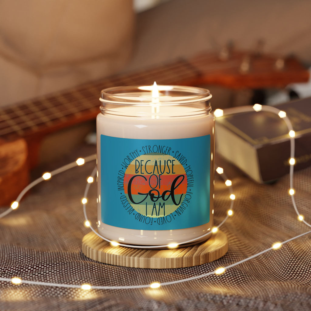 Because of God I Am — 9oz Scented Soy Candle (Inspirational Faith Gift)