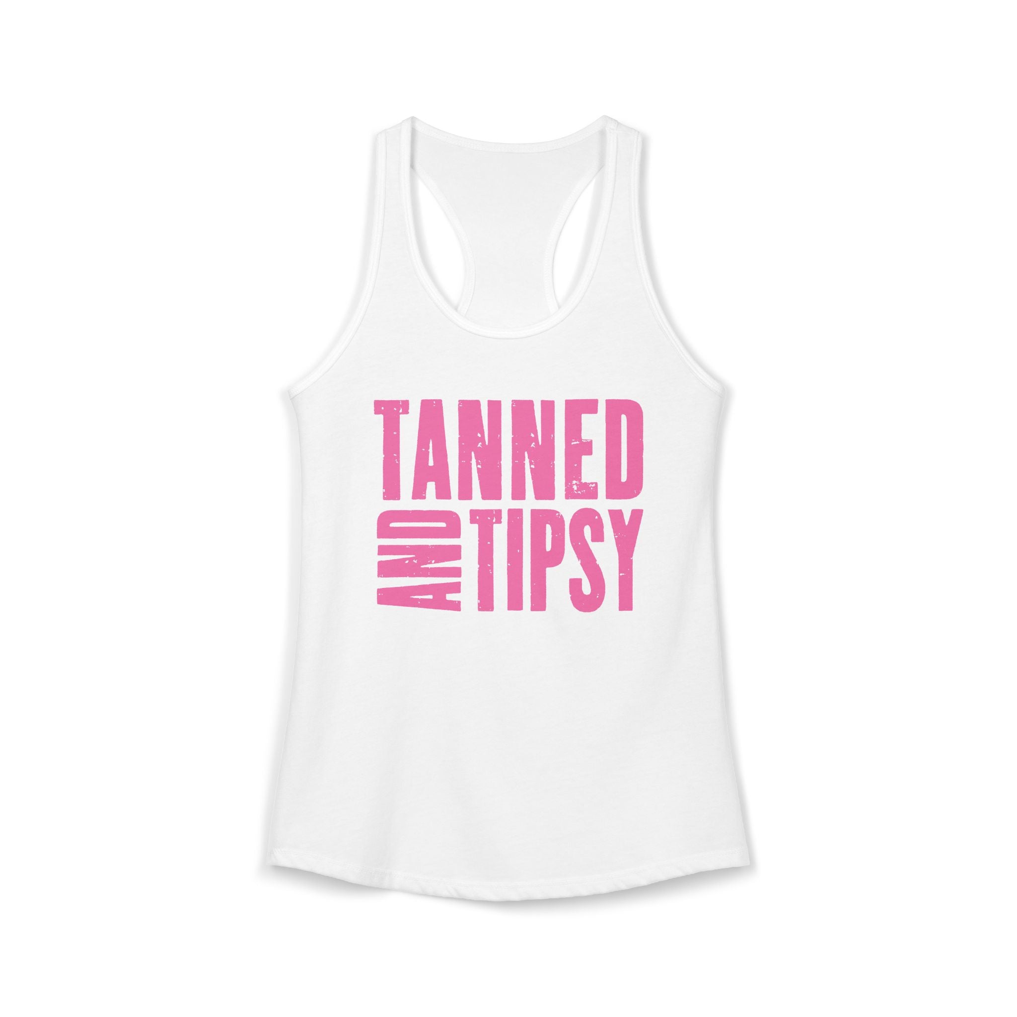 Tanned and Tipsy -- Women's Ideal Racerback Tank