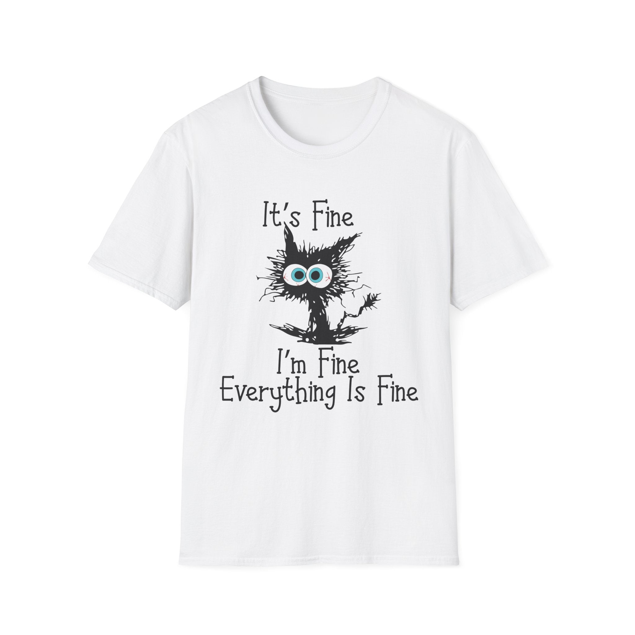 It's Fine Cat T-Shirt — Funny Grunge Cat Graphic Tee ("It's Fine I'm Fine Everything Is Fine")