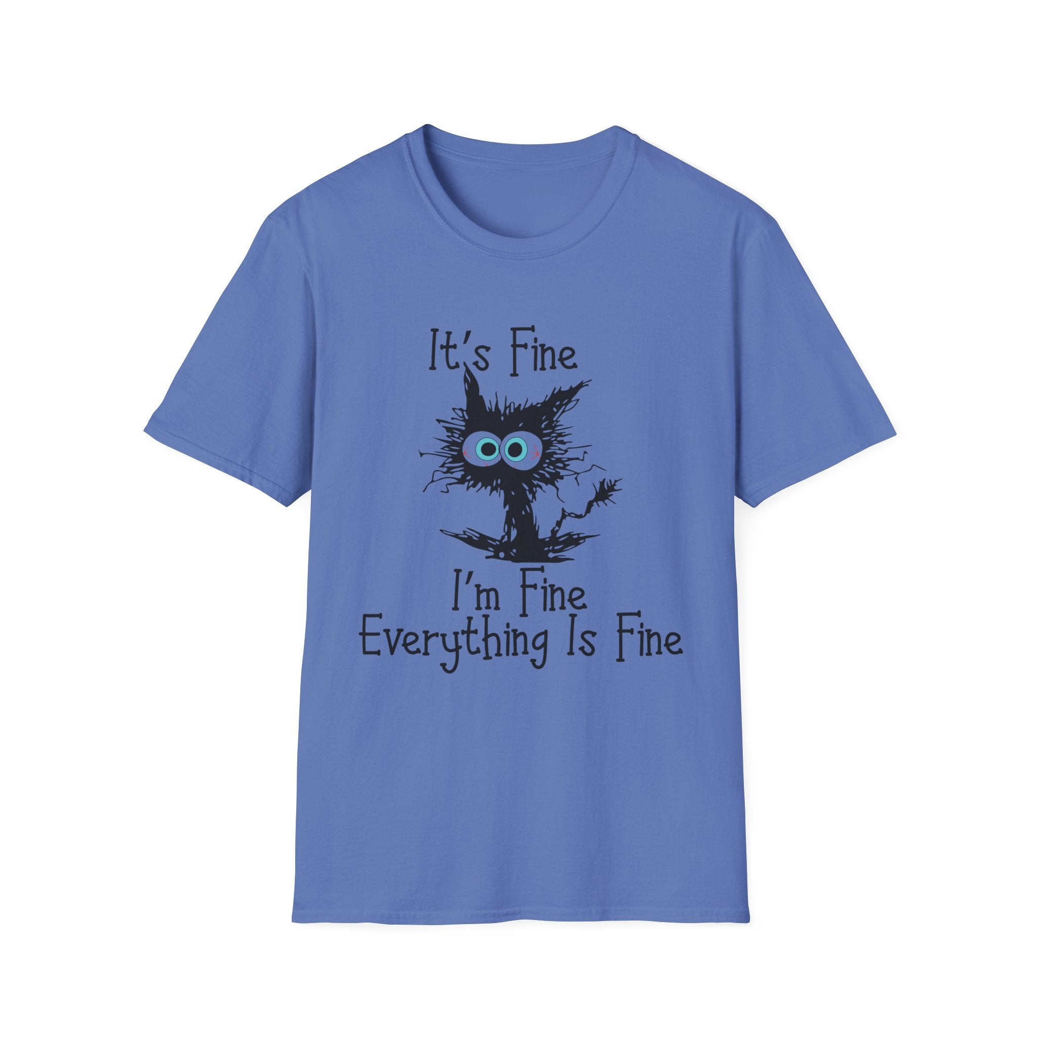 It's Fine Cat T-Shirt — Funny Grunge Cat Graphic Tee ("It's Fine I'm Fine Everything Is Fine")