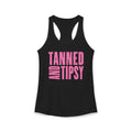 Tanned and Tipsy -- Women's Ideal Racerback Tank