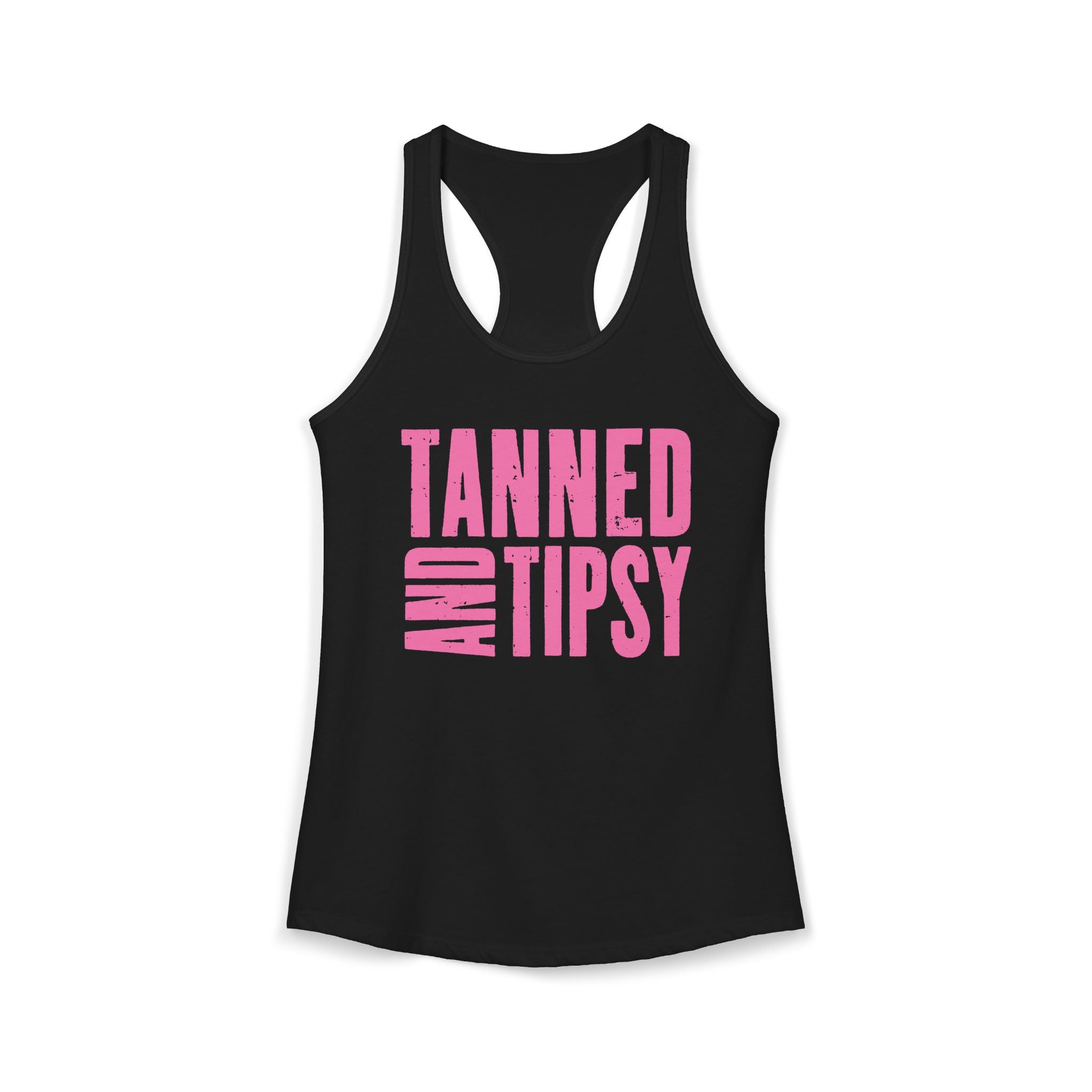 Tanned and Tipsy -- Women's Ideal Racerback Tank