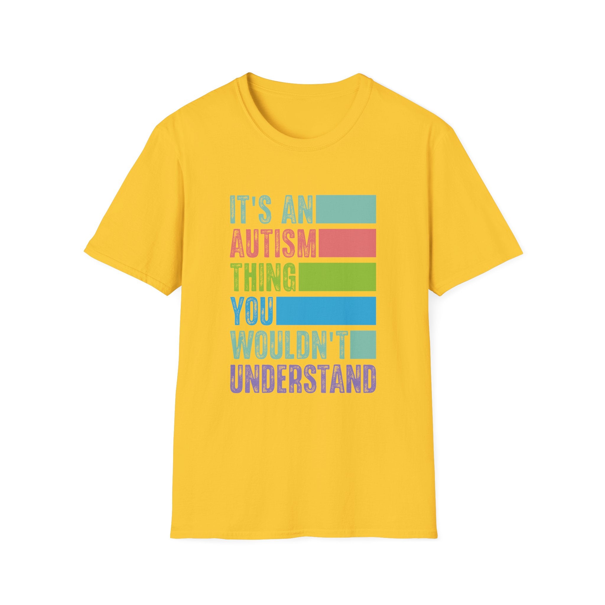 Autism Awareness T-Shirt — "It's An Autism Thing You Wouldn't Understand"