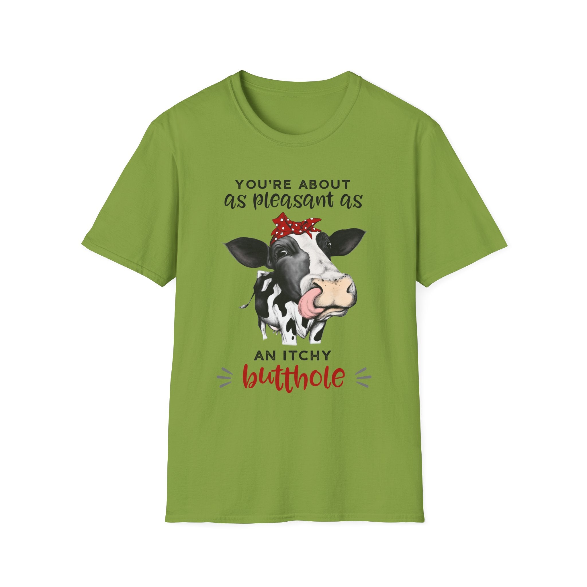 Cow Graphic Tee — "You’re About as Pleasant as an Itchy Butthole" Funny Novelty T‑Shirt