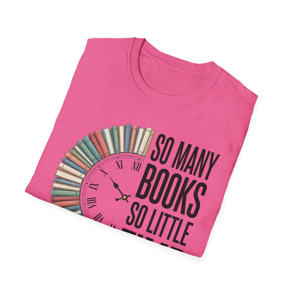 So Many Books So Little Time T-Shirt — Reader Clock Graphic Tee
