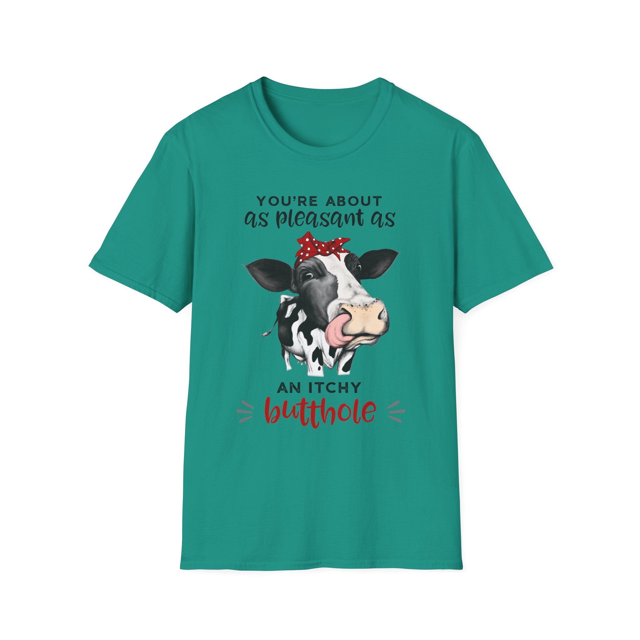 Cow Graphic Tee — "You’re About as Pleasant as an Itchy Butthole" Funny Novelty T‑Shirt