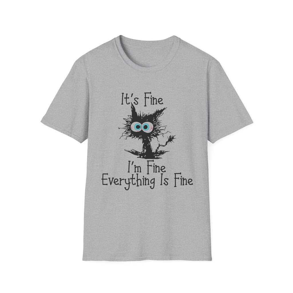 It's Fine Cat T-Shirt — Funny Grunge Cat Graphic Tee ("It's Fine I'm Fine Everything Is Fine")