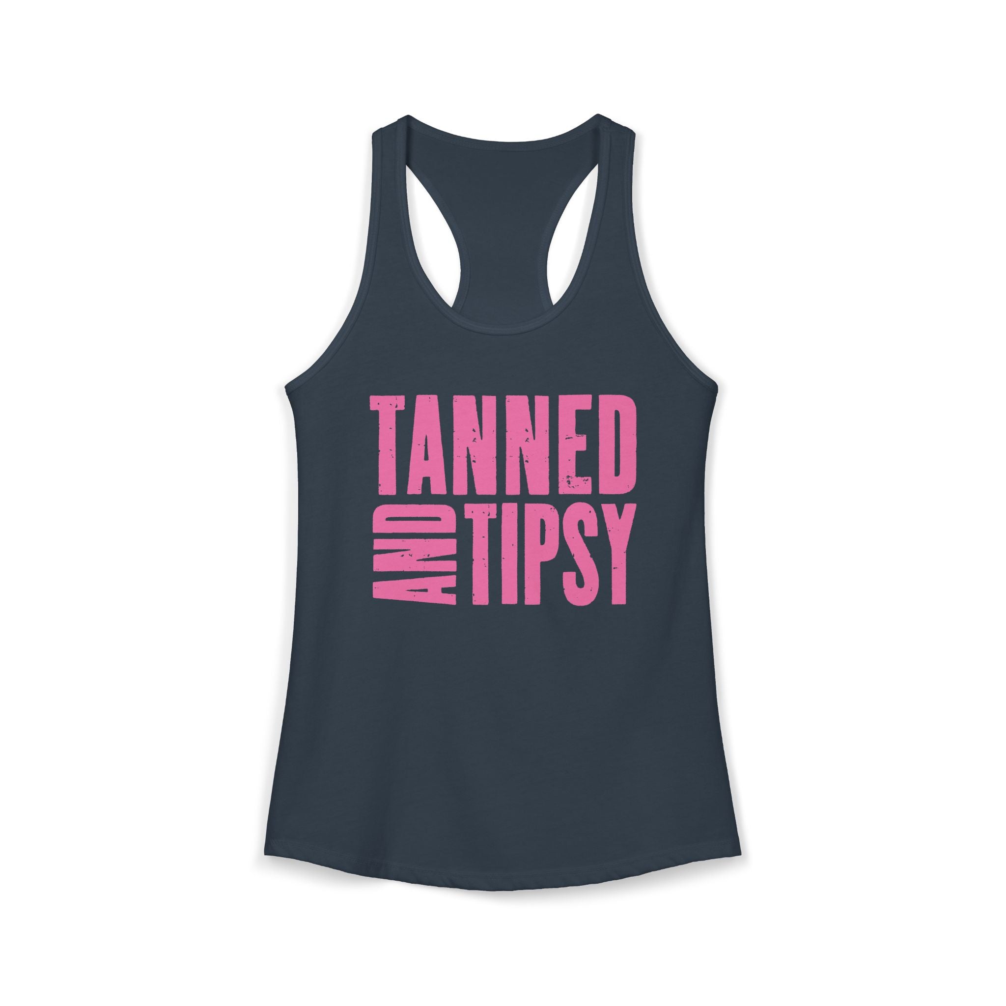 Tanned and Tipsy -- Women's Ideal Racerback Tank