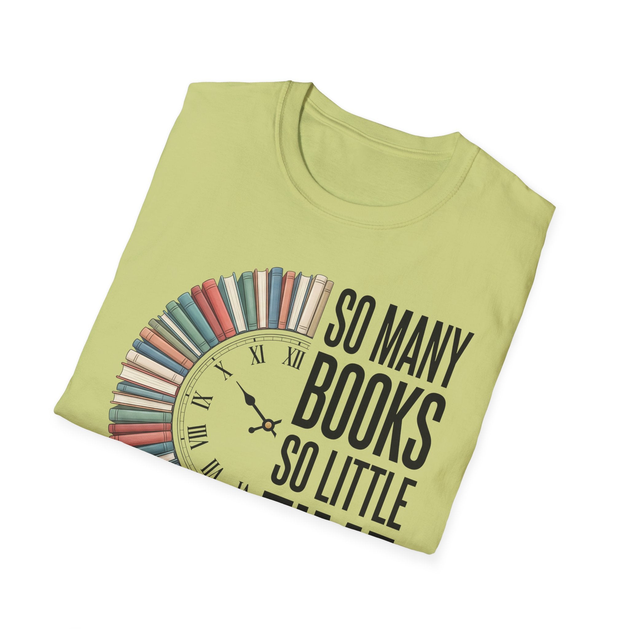 So Many Books So Little Time T-Shirt — Reader Clock Graphic Tee