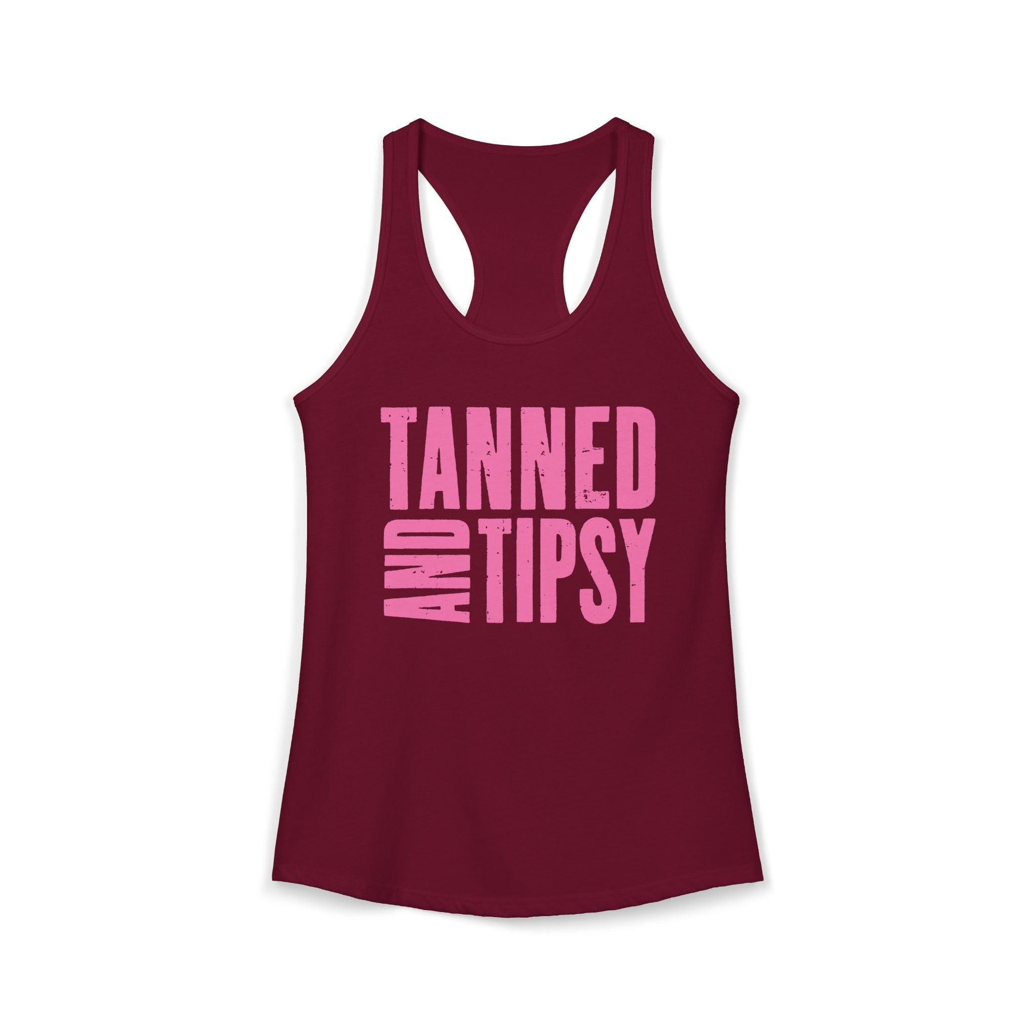 Tanned and Tipsy -- Women's Ideal Racerback Tank