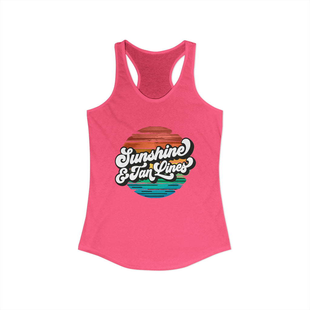 Sunshine & Tan Lines -- Women's Ideal Racerback Tank
